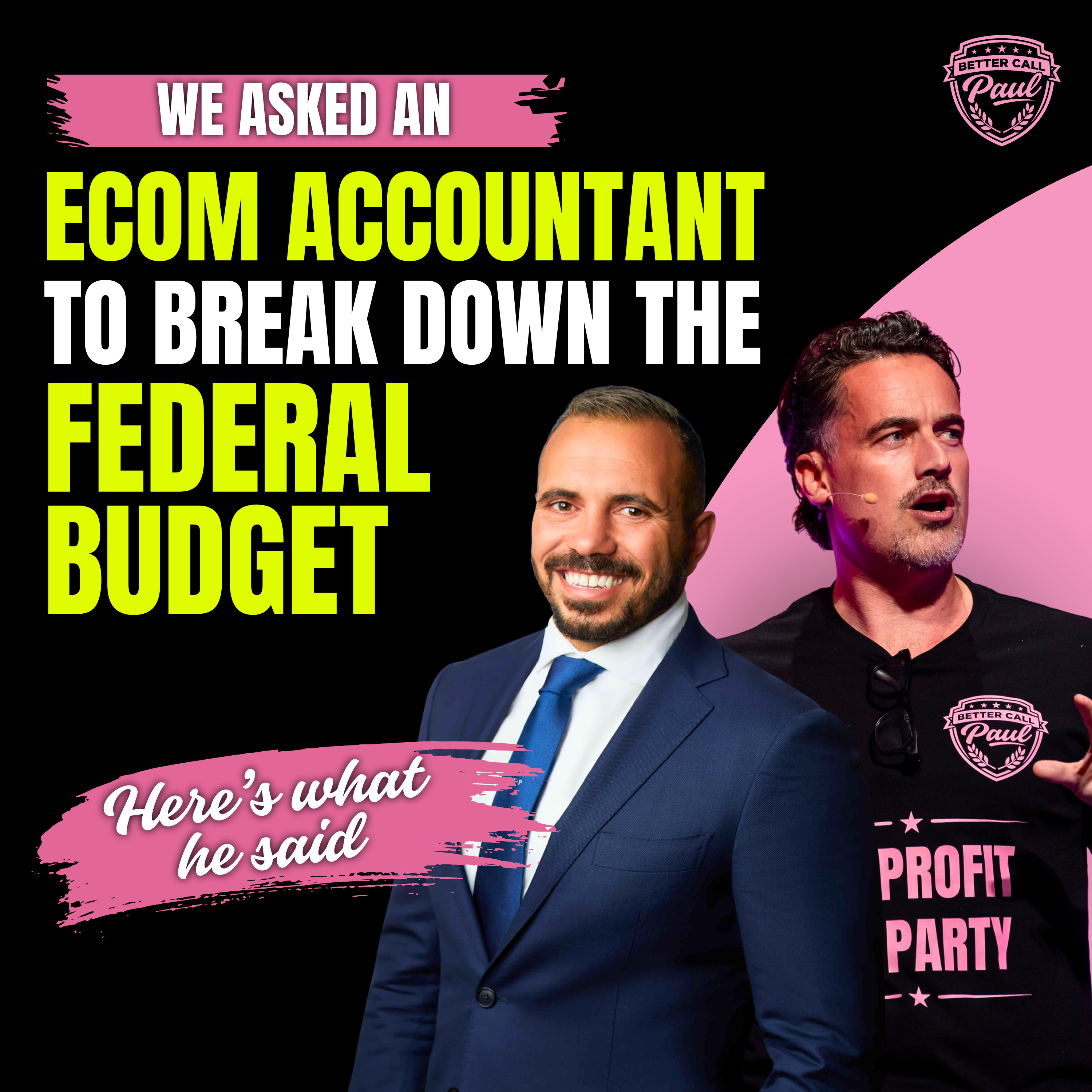 We Asked An Ecom Accountant To Break Down The Federal Budget. Here's What He Said. episode artwork