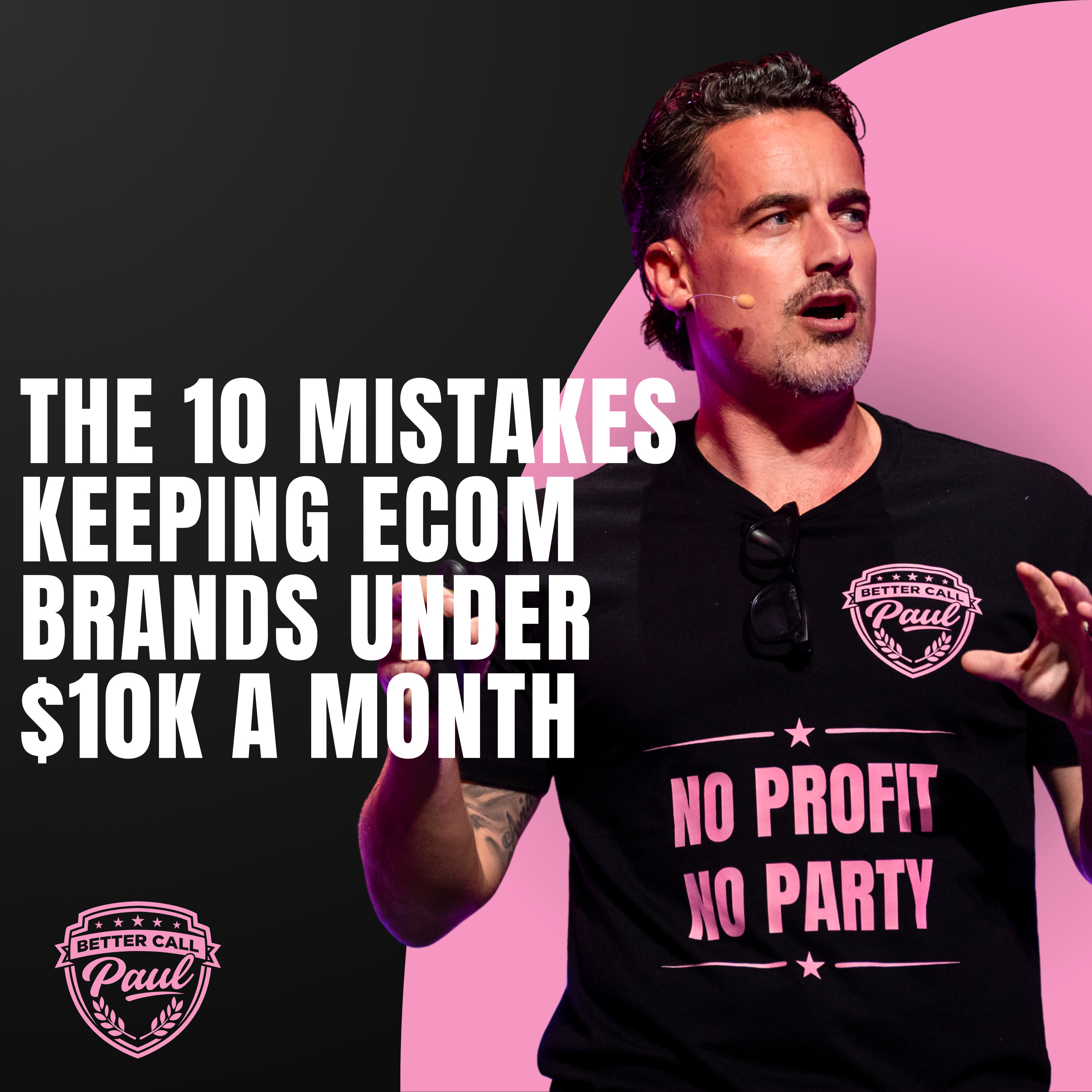 #27 - The 10 Mistakes Keeping Ecom Brands Under $10k a Month episode artwork