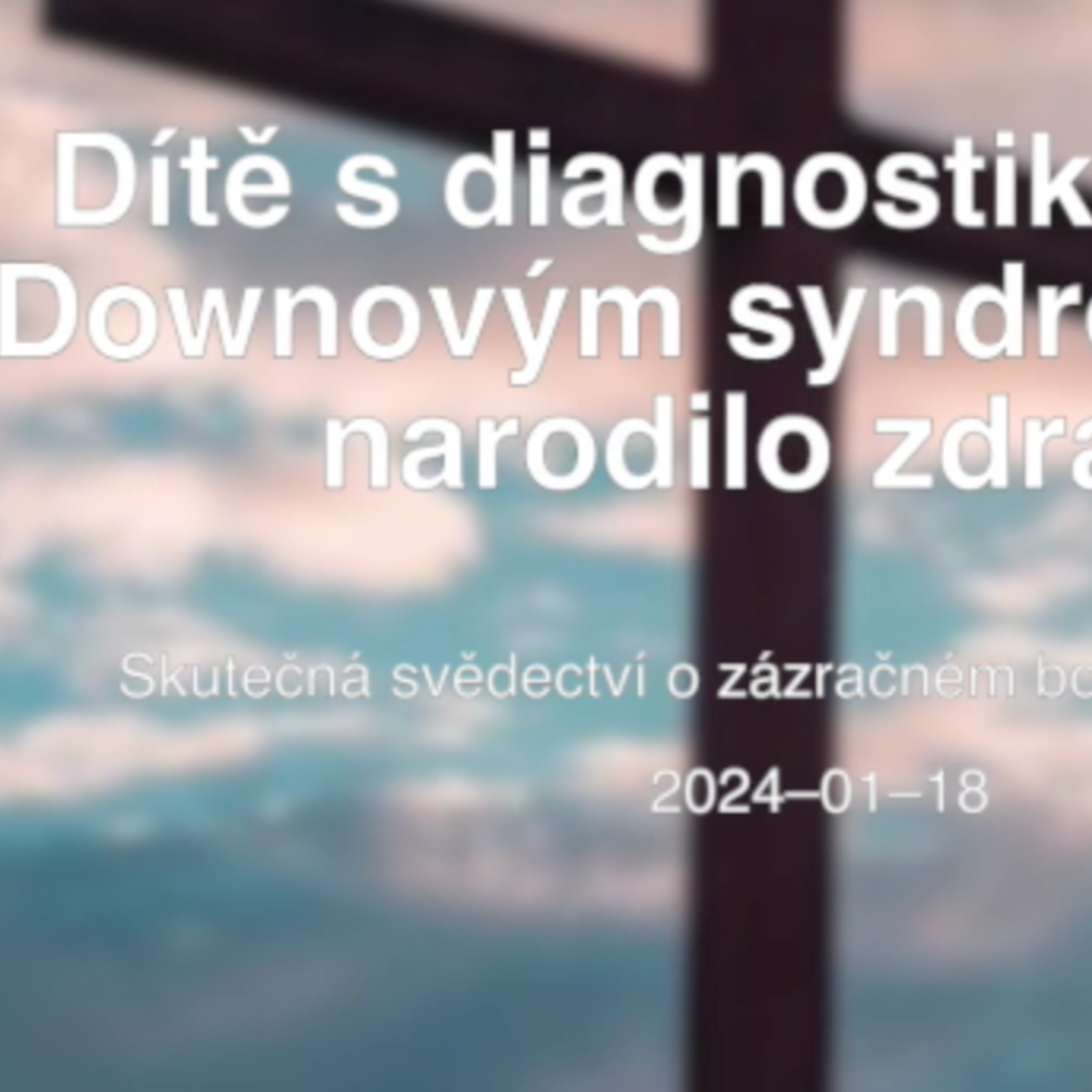 Svědectví o uzdravení a víře