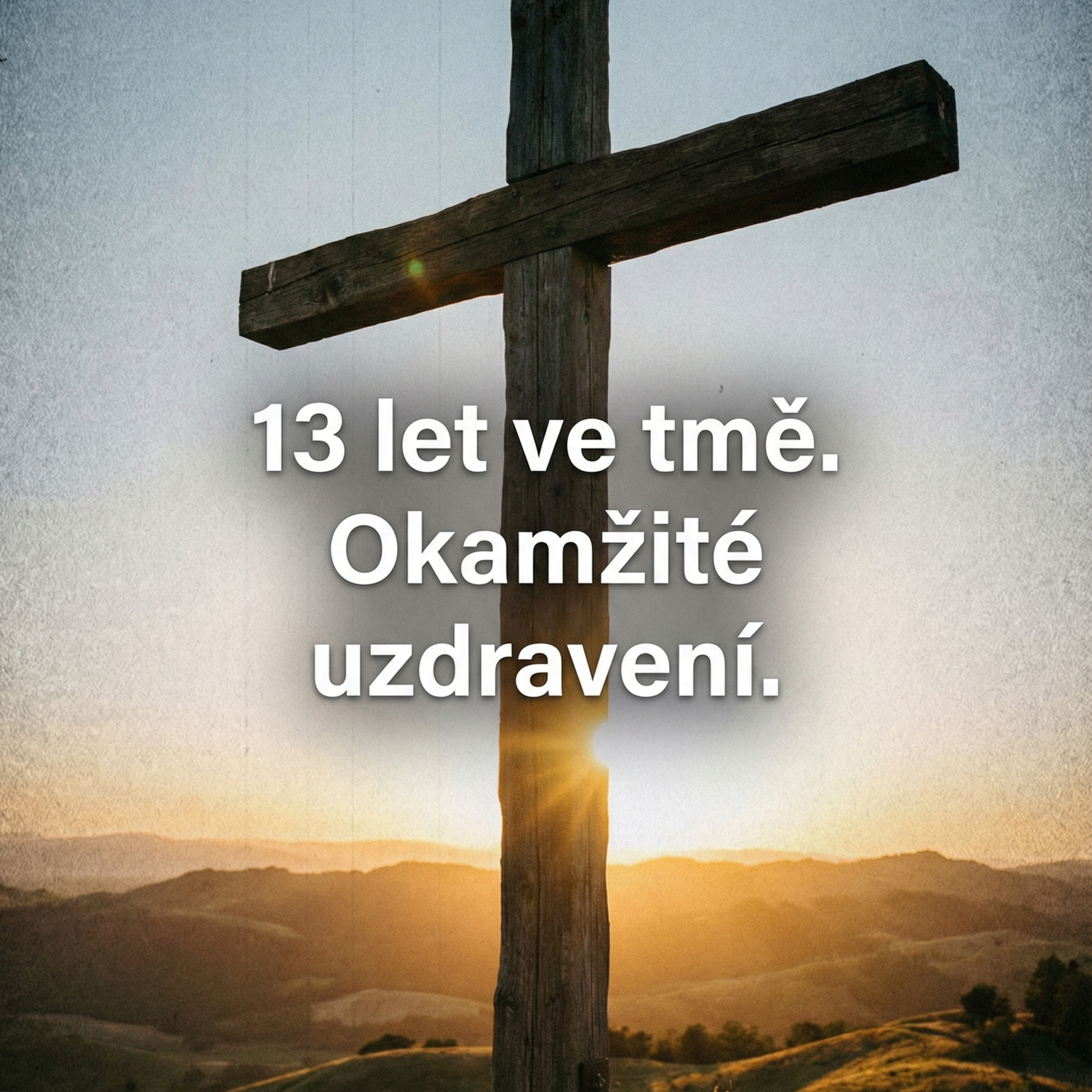 Svědectví o uzdravení a víře