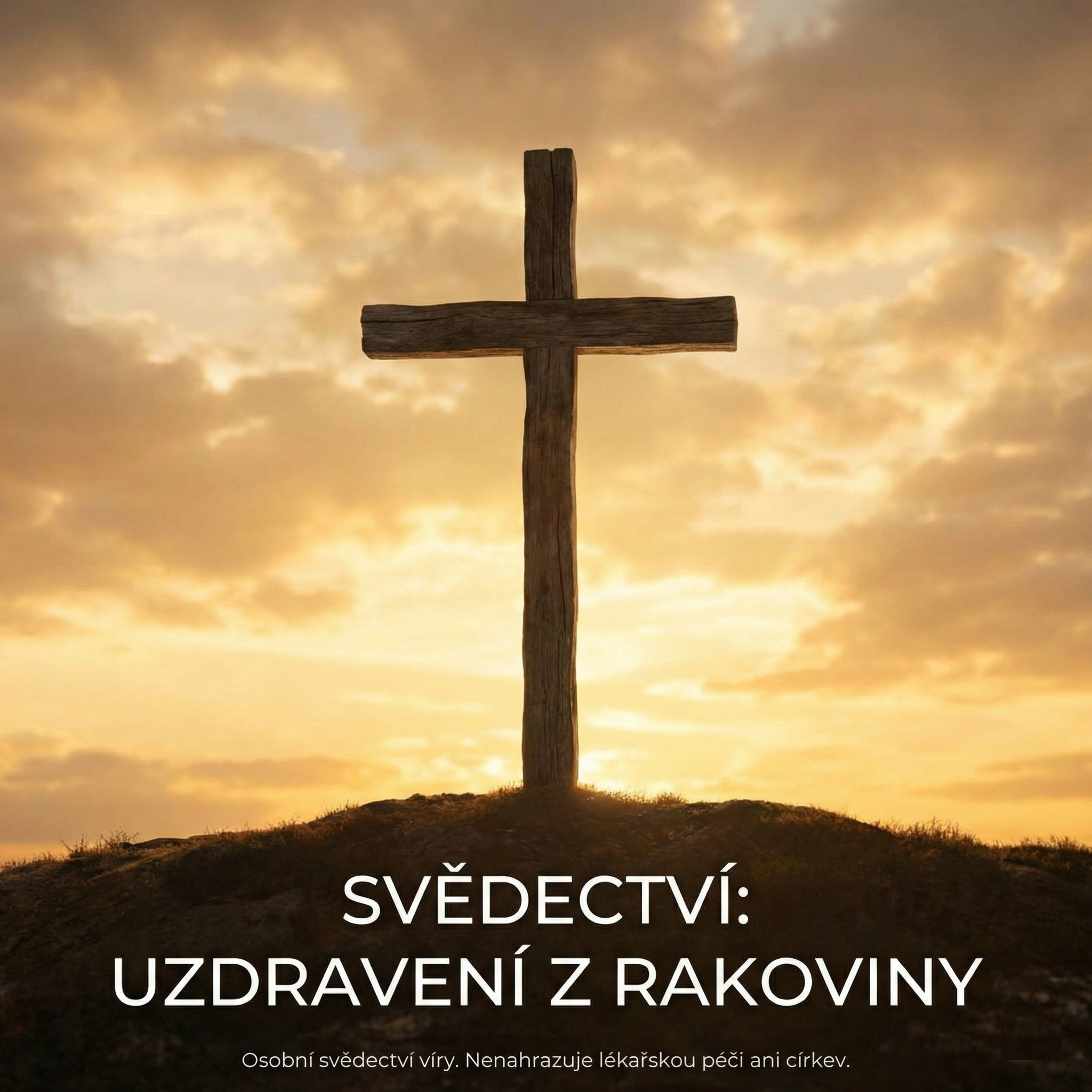 Svědectví o uzdravení a víře
