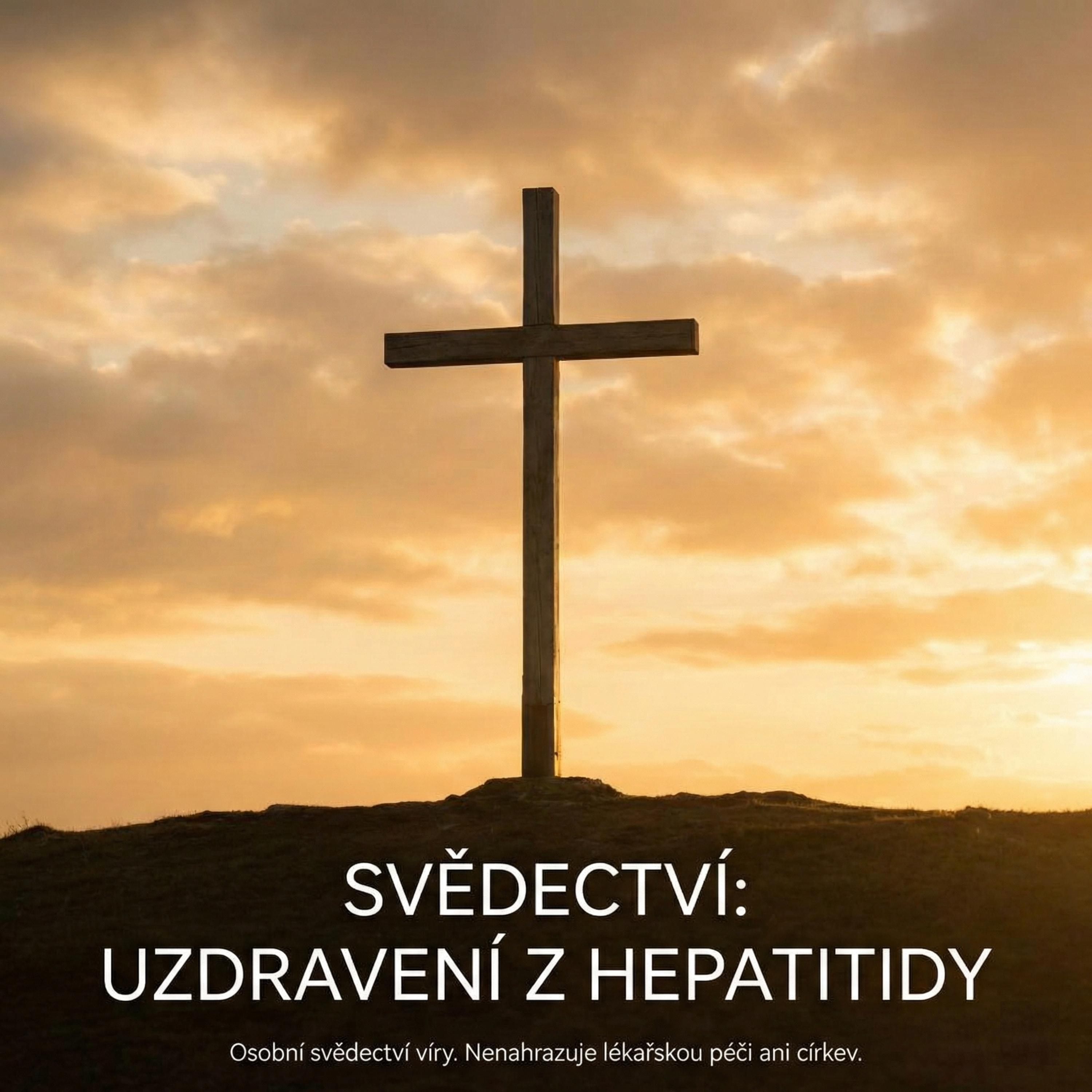 Svědectví o uzdravení a víře