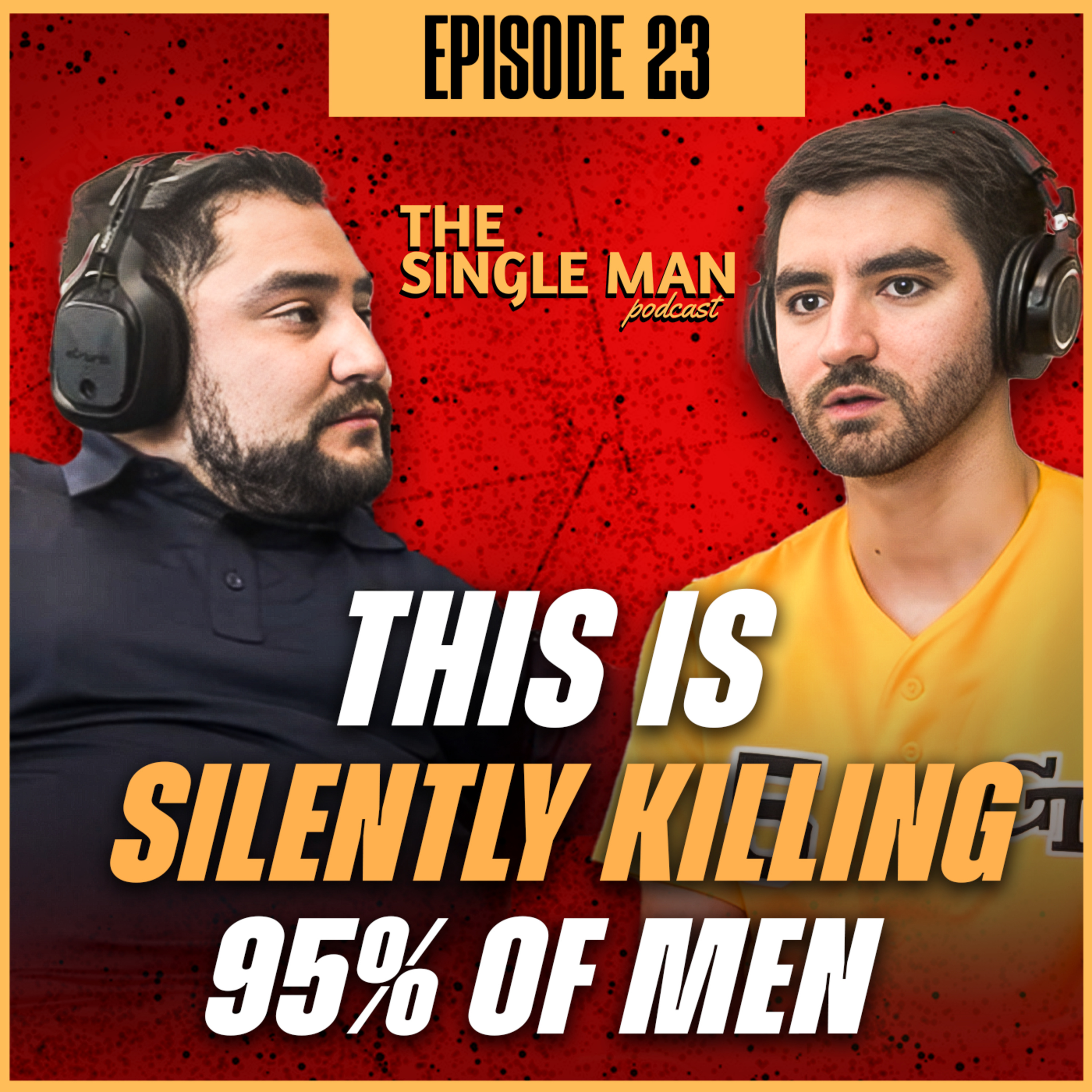 An Honest Conversation on Porn, Anger & Why Men Don't Commit | EP. 23