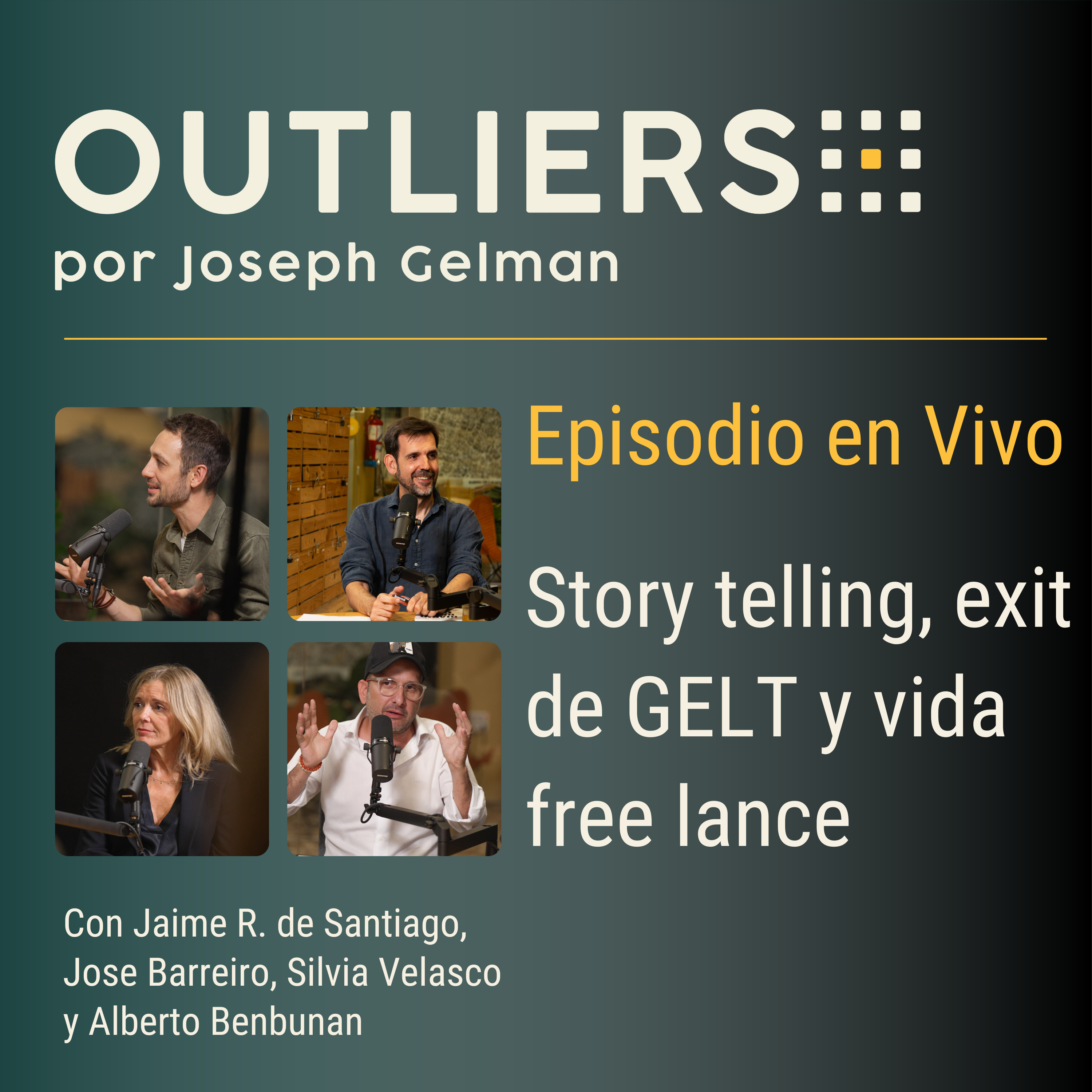 Episodio en vivo - Story telling, exit de GELT y vida de free lance