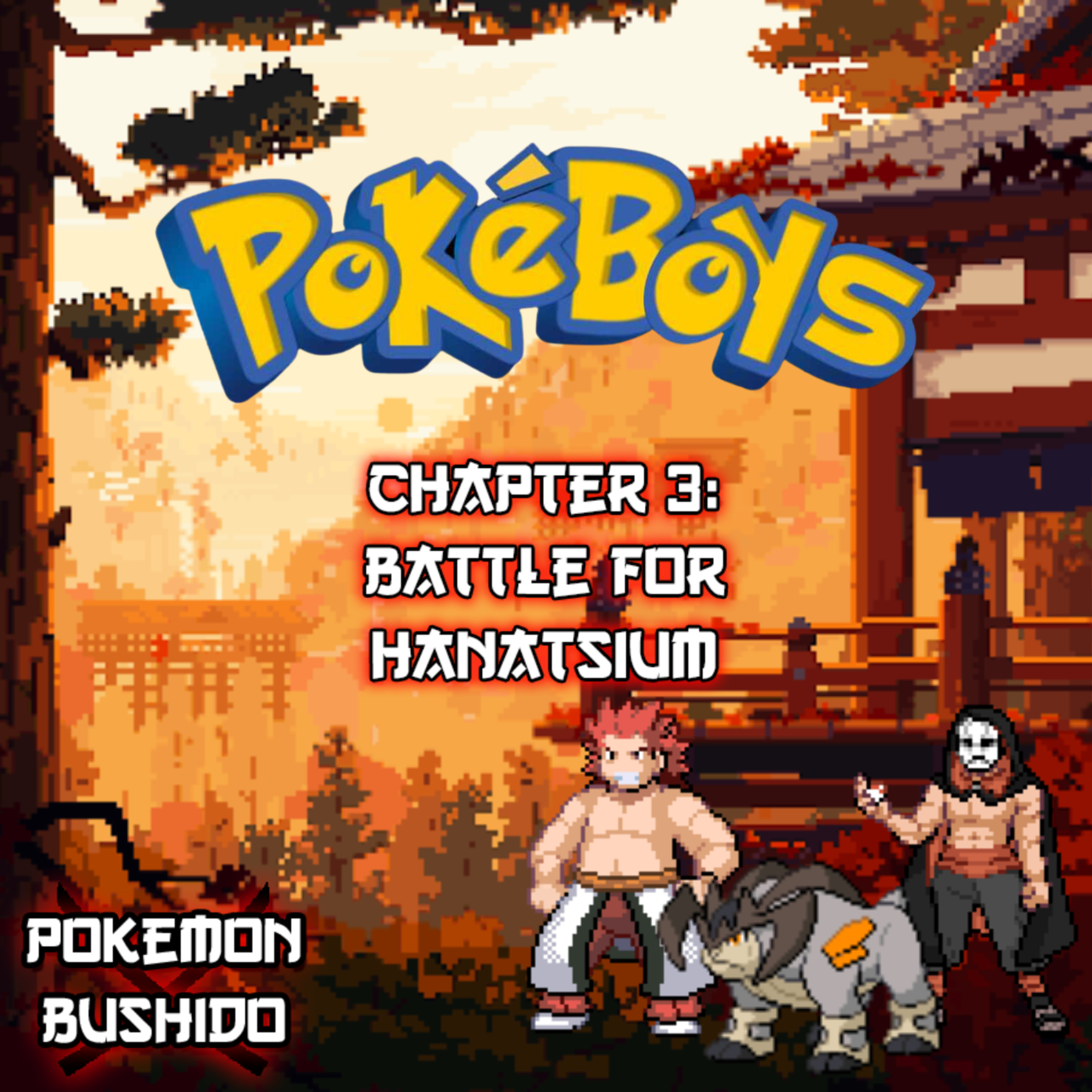 (Season 3) Pokémon Bushido: Battle For Hanatsium | Episode 3 episode artwork