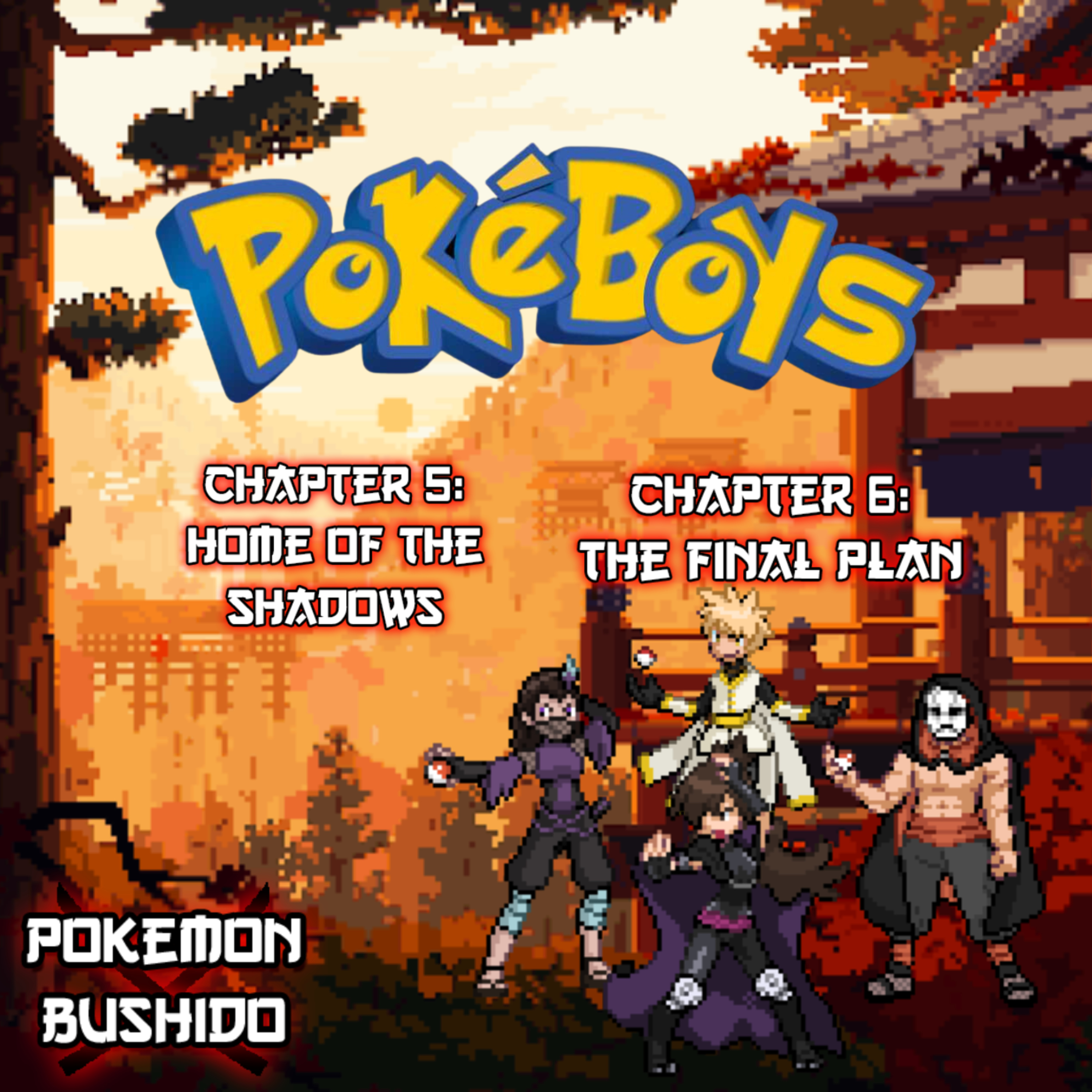(Season 3) Pokémon Bushido: Home of the Shadows & The Final Plan | Episode 5 episode artwork