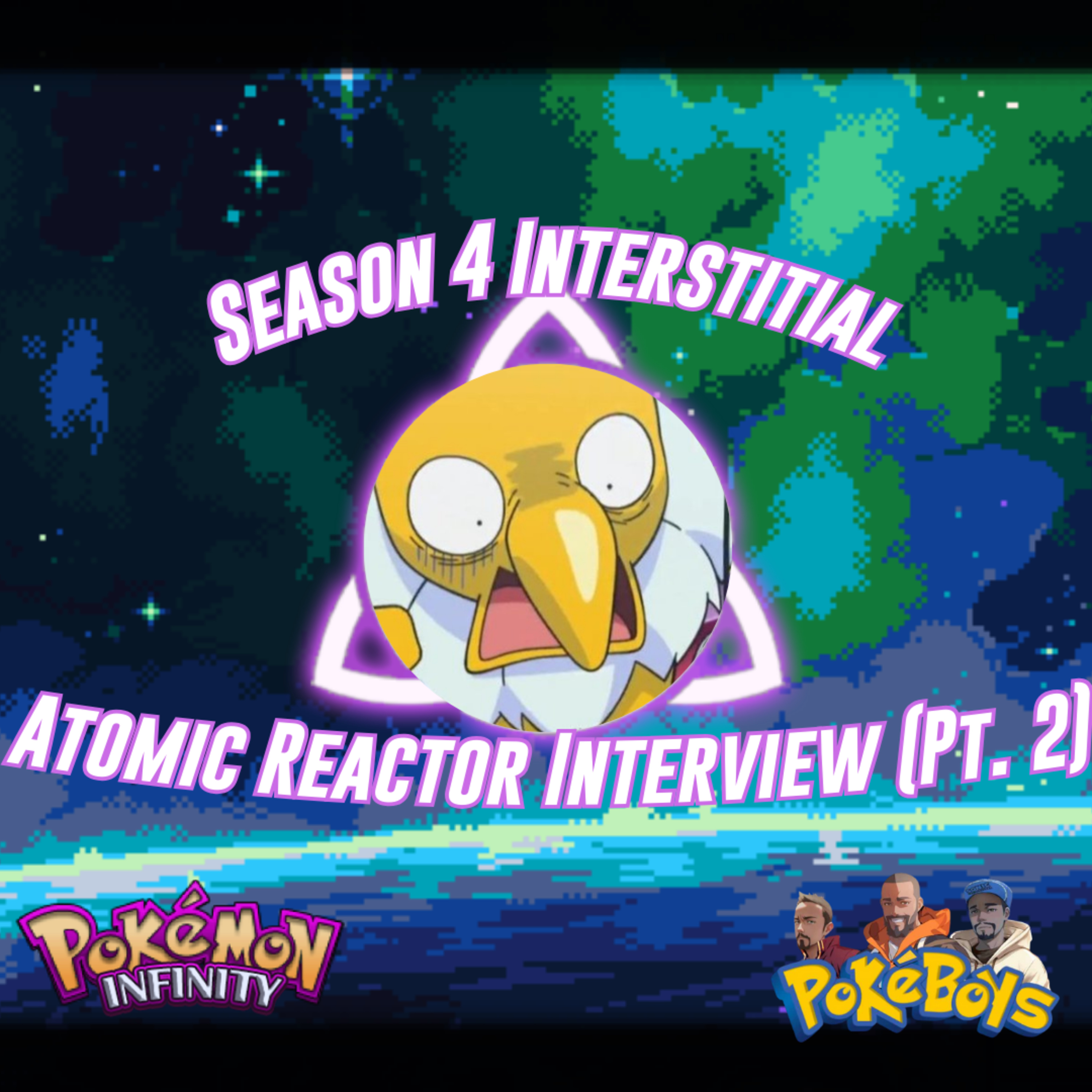 Interstitial | Interview with Pokémon Infinity Creator (Part 2)! episode artwork