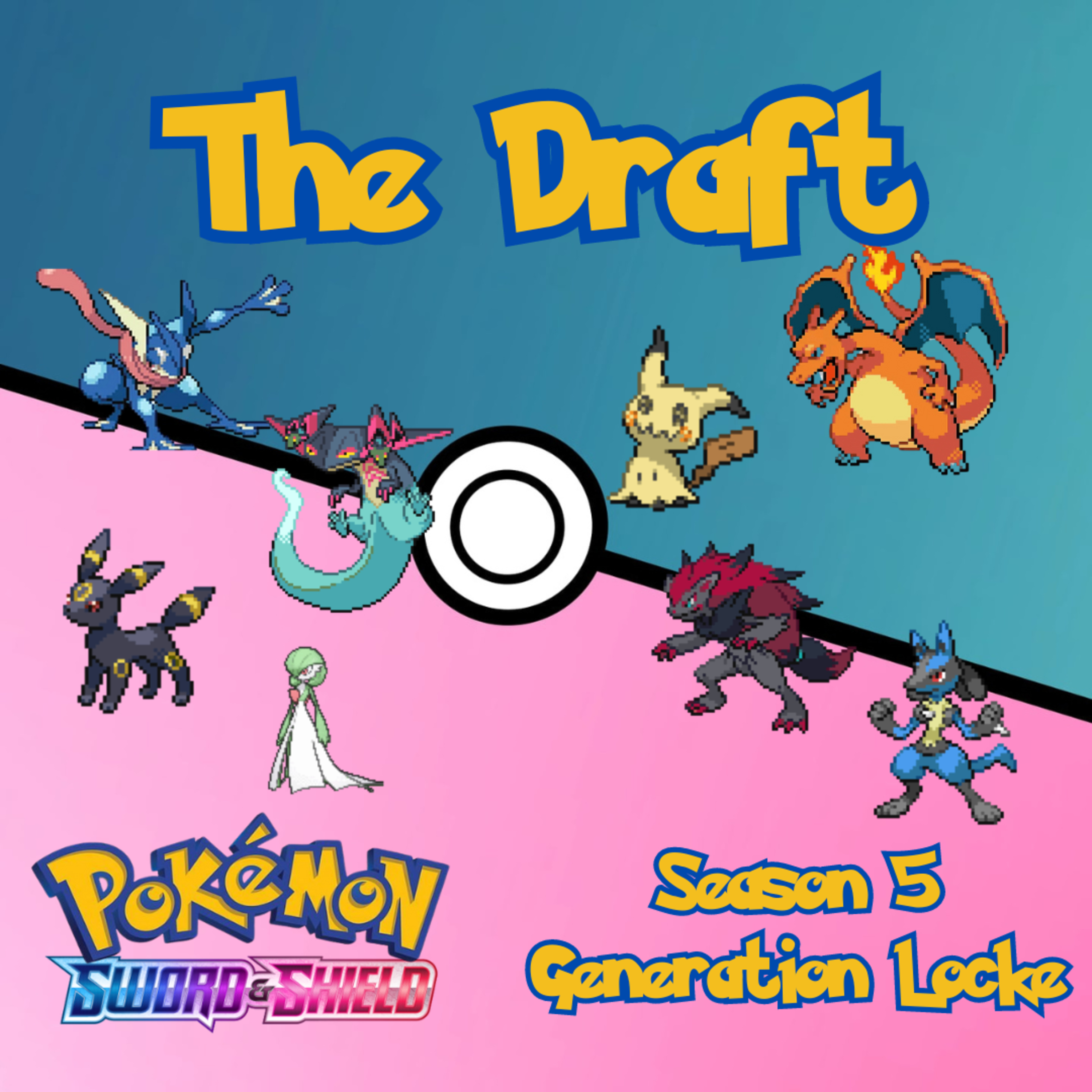 (Season 5) Pokémon Sword/Shield Generation Locke: The Draft | Episode 1 episode artwork