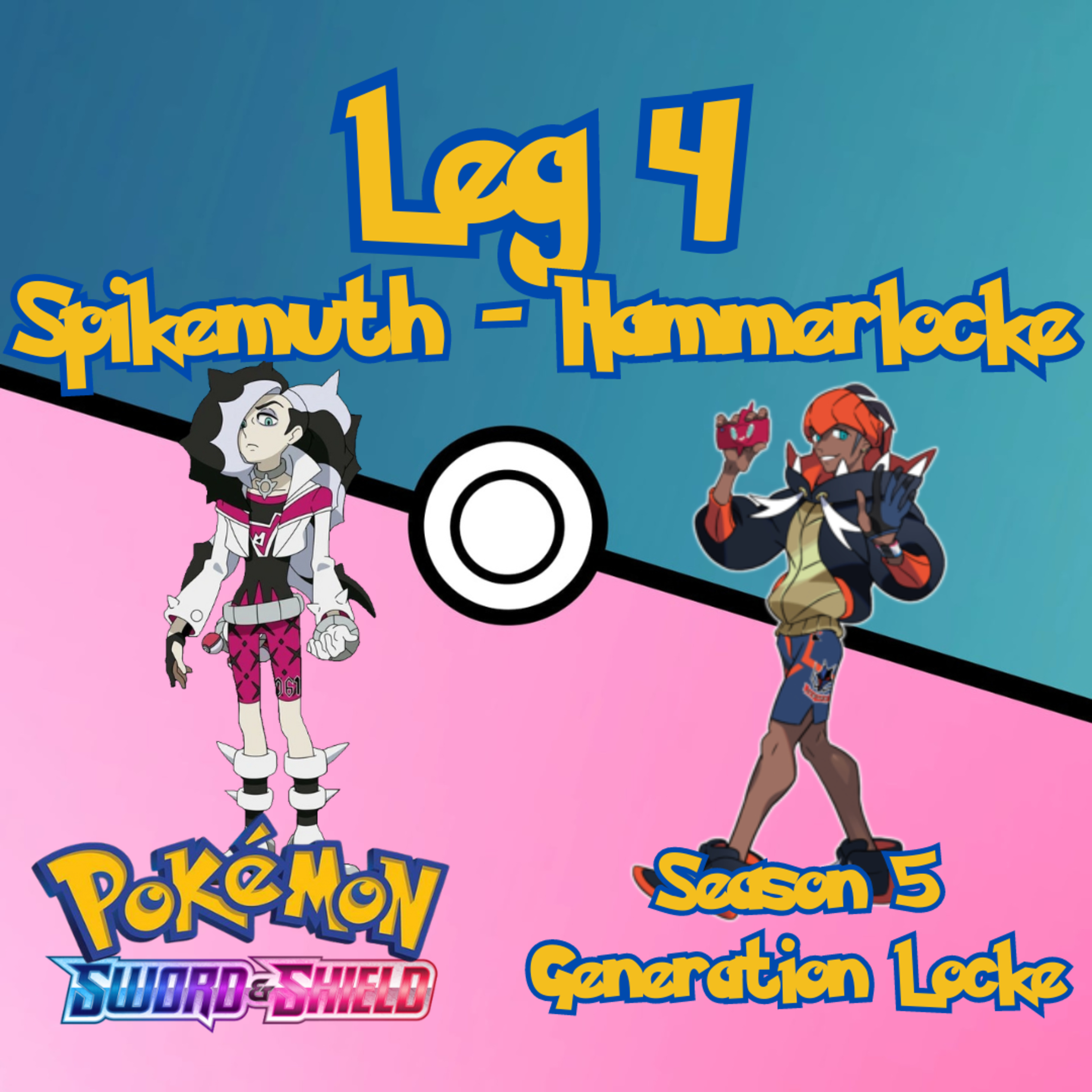 (Season 5) Pokémon Sword/Shield Generation Locke: Leg 4 (Spikemuth & Hammerlocke) | Episode 5 episode artwork