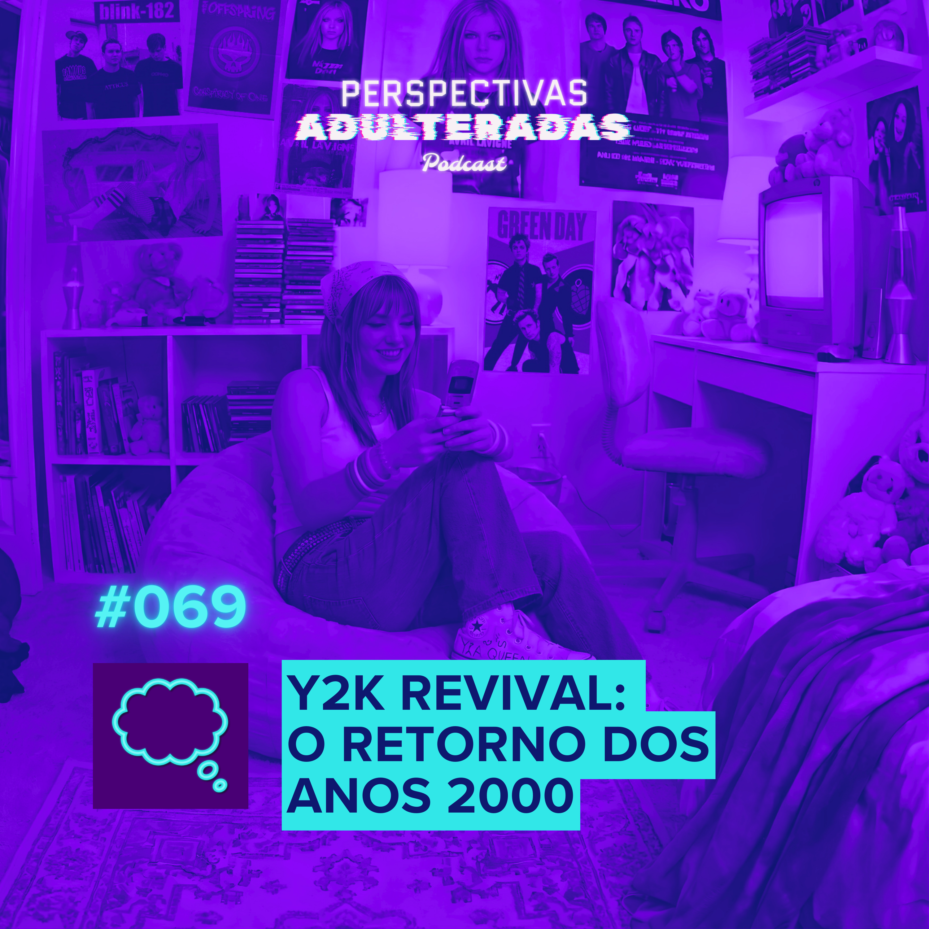 Persepectivas Adulteradas #069 - Y2K Revival: O Retorno dos anos 2000 episode artwork