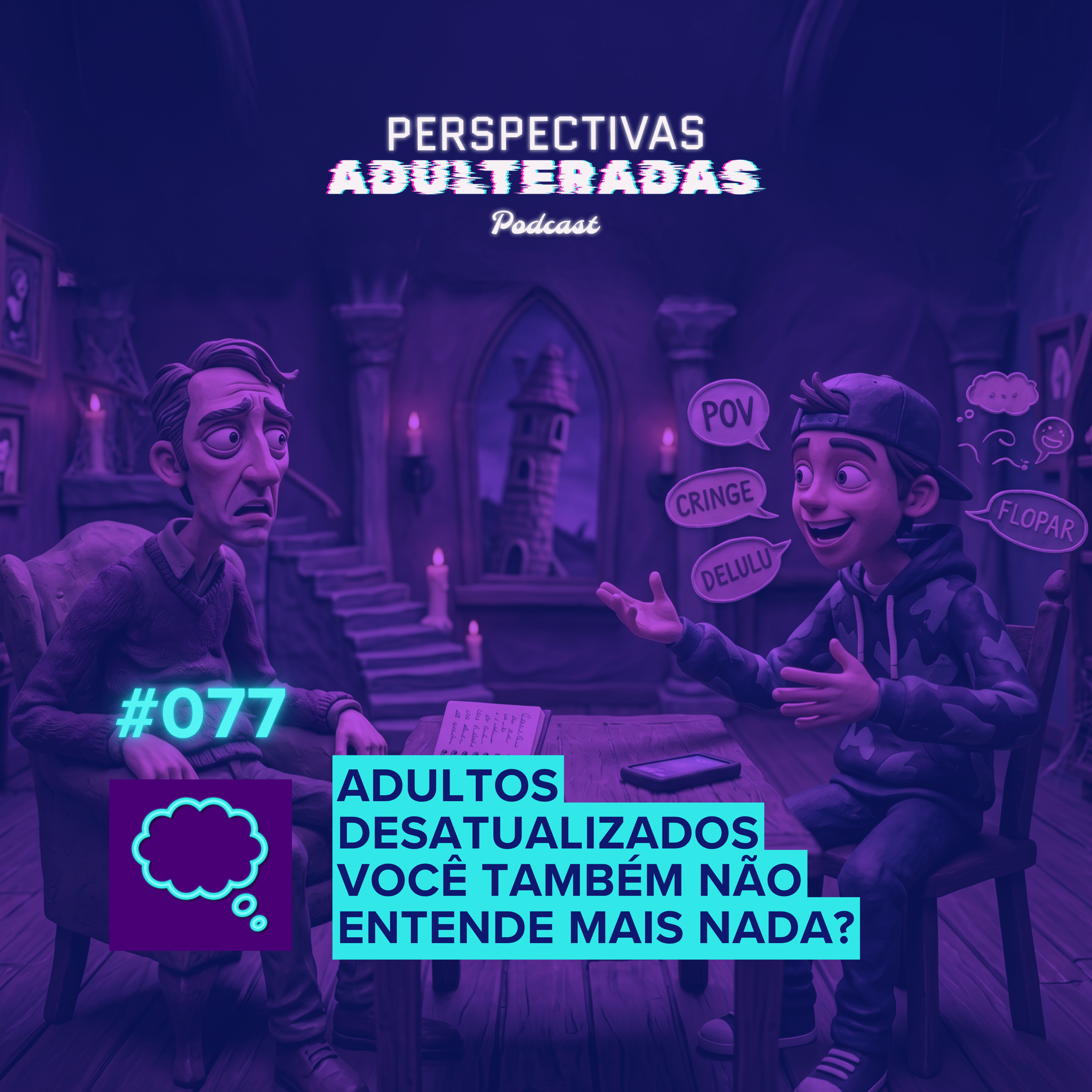 Perspectivas Adulteradas #077 - Adultos Desatualizados episode artwork
