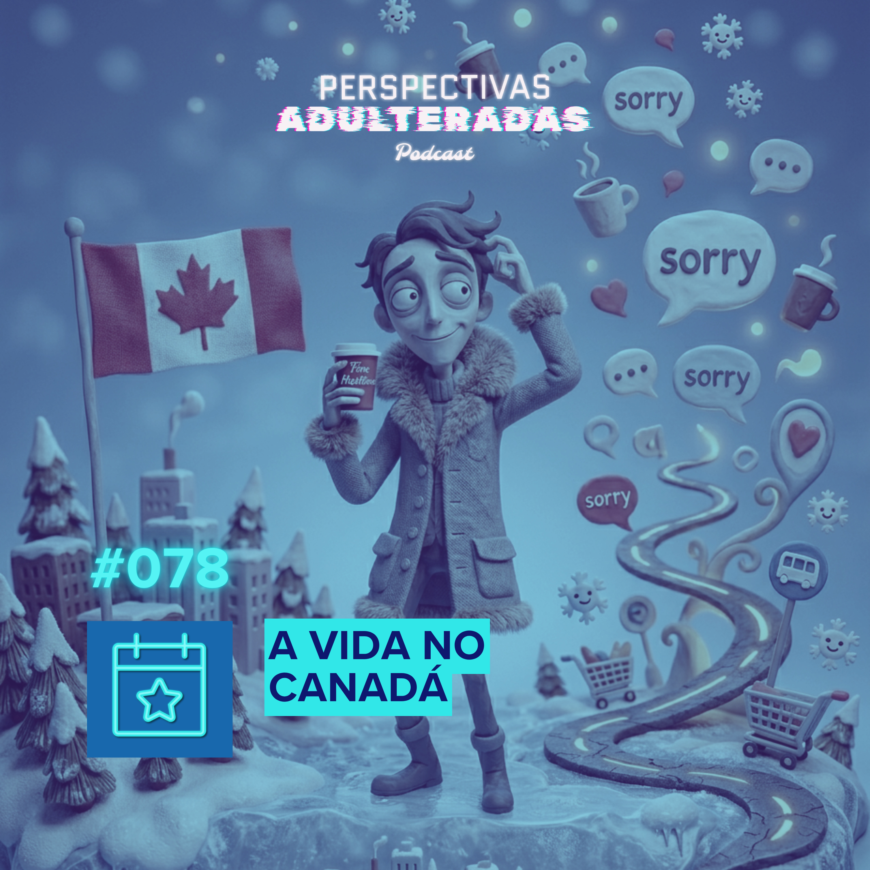 Perspectivas Adulteradas #078 - A vida no Canadá episode artwork