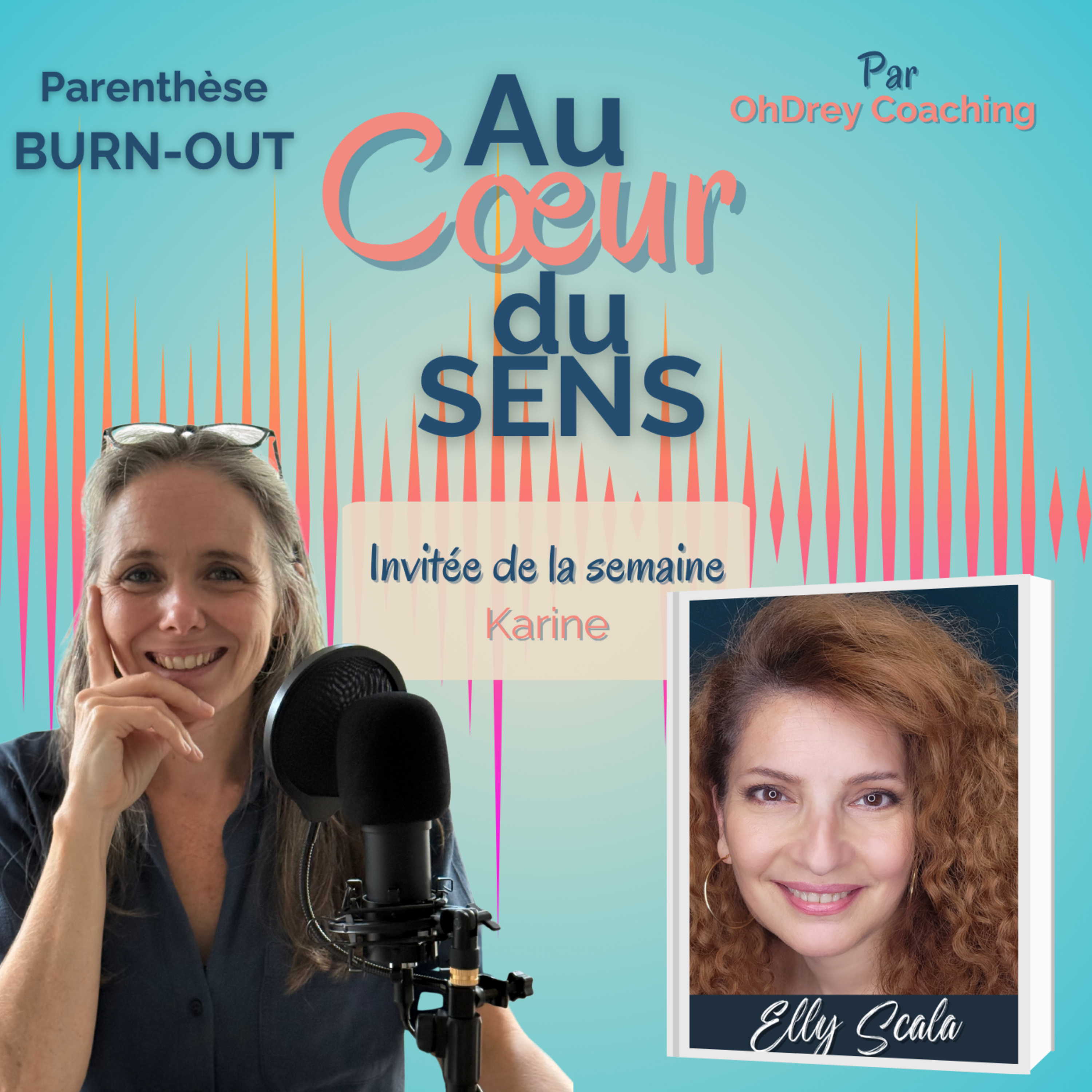 De l’épuisement à la reconstruction le témoignage de Karine - Parenthèse burn-out #121