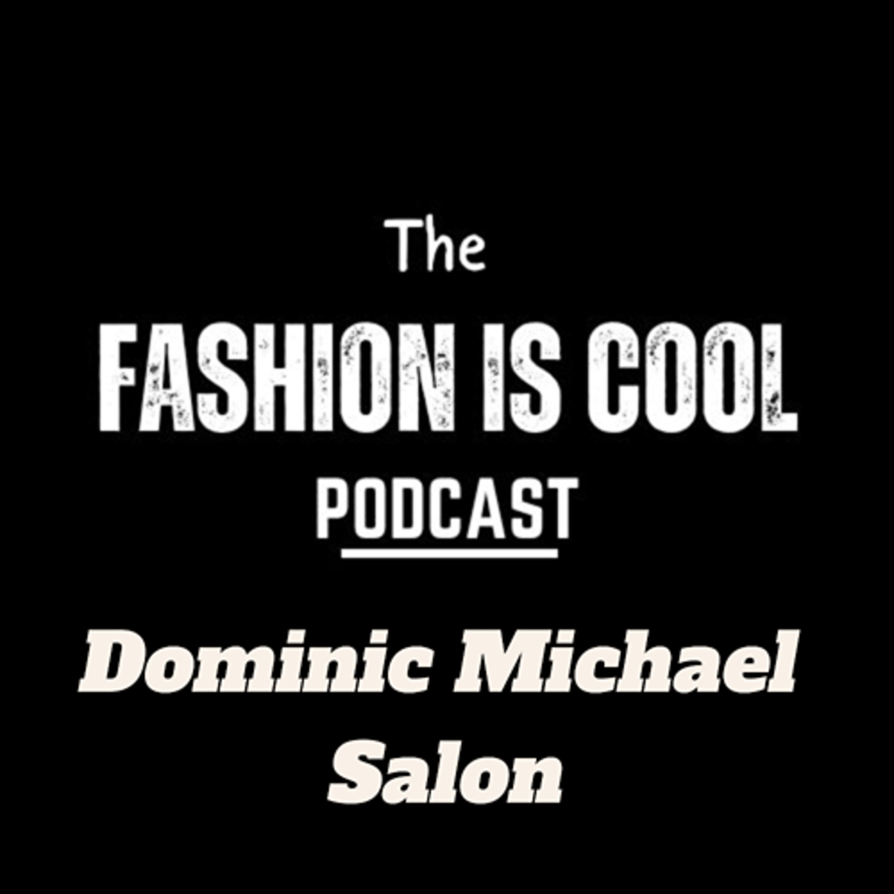 Fashion Is Cool Podcast