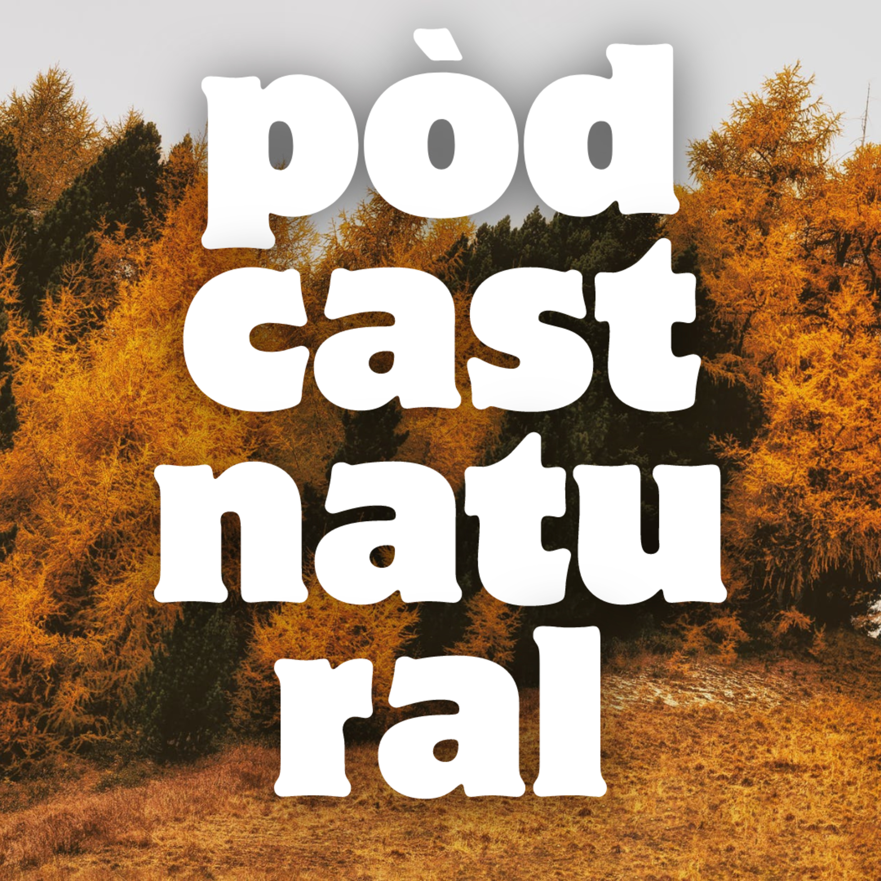 Pòdcast Natural
