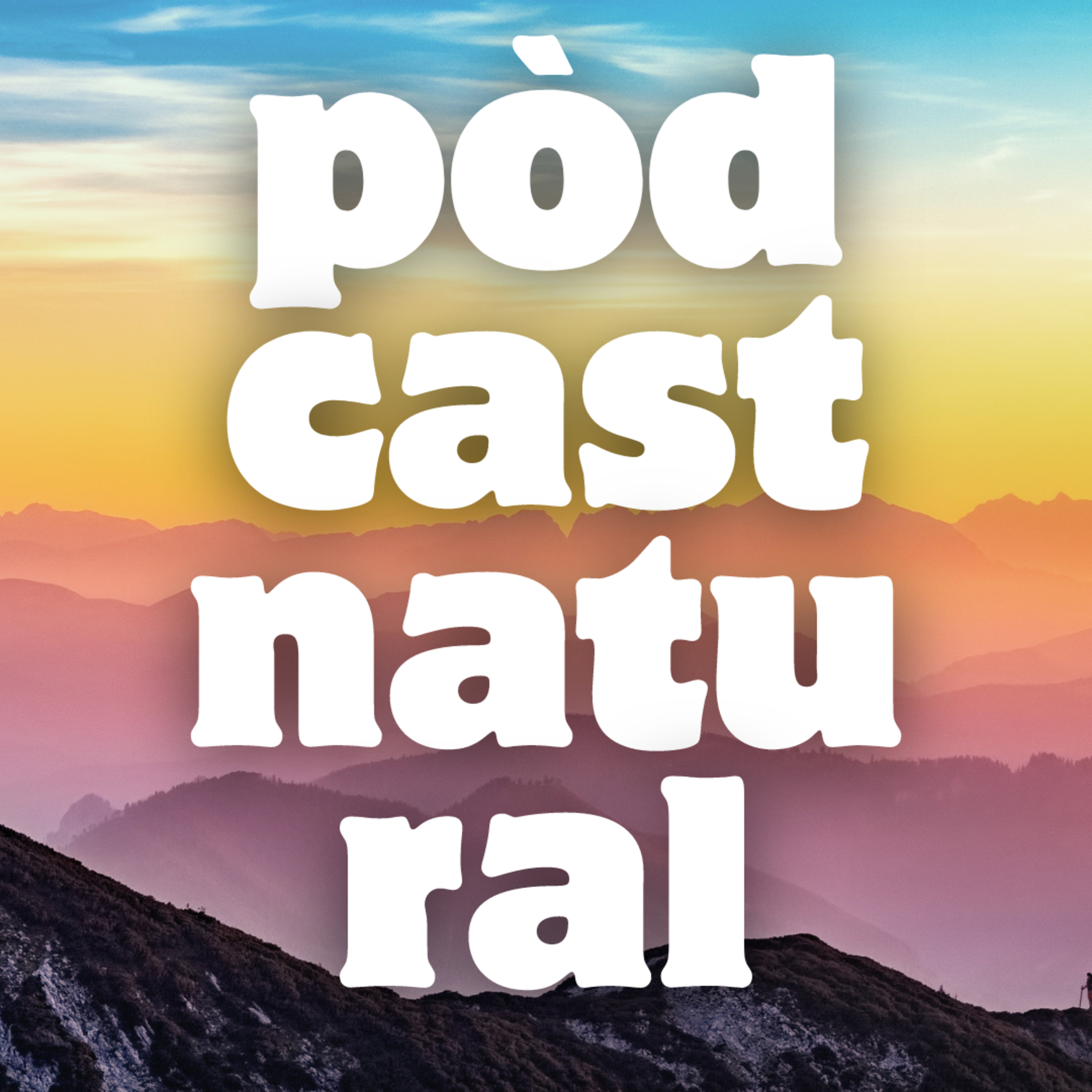 Pòdcast Natural