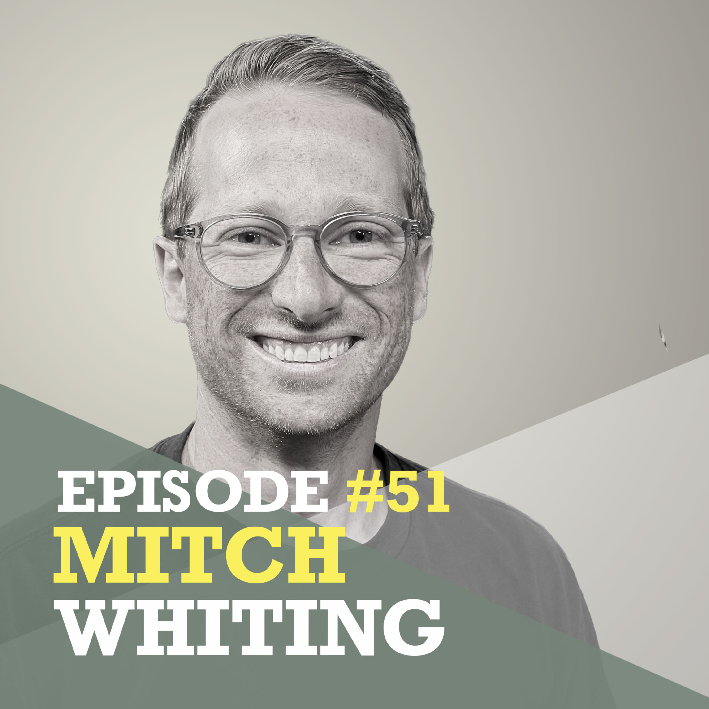 Episode 51 | Mitch Whiting episode artwork
