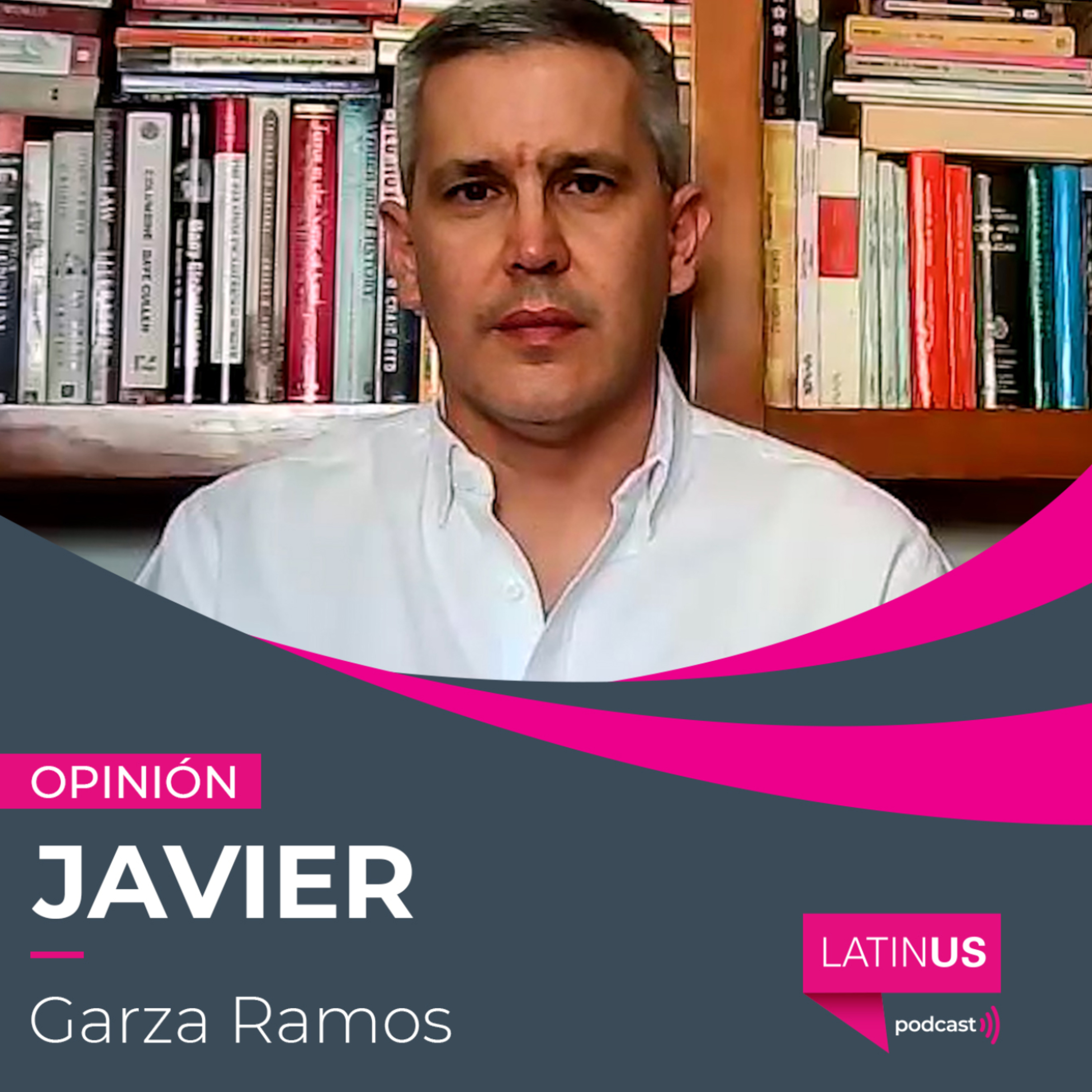 Las dos elecciones de este año: Javier Garza