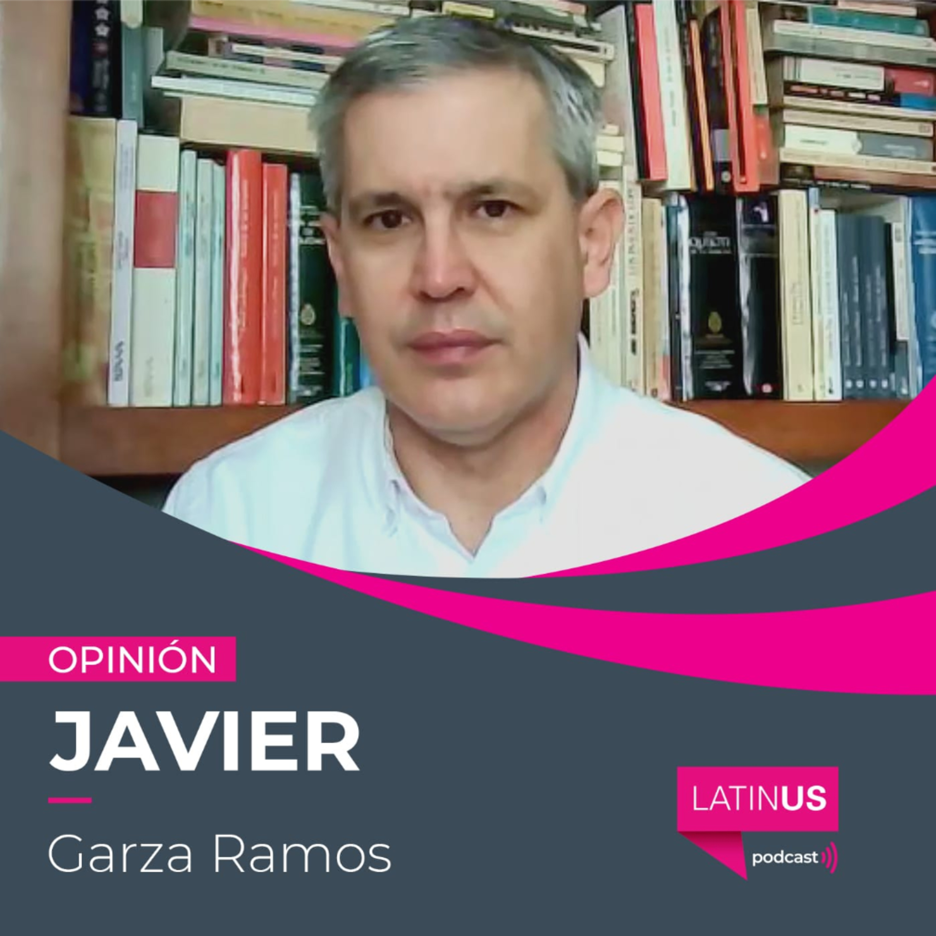 El nuevo cálculo con Trump: Javier Garza