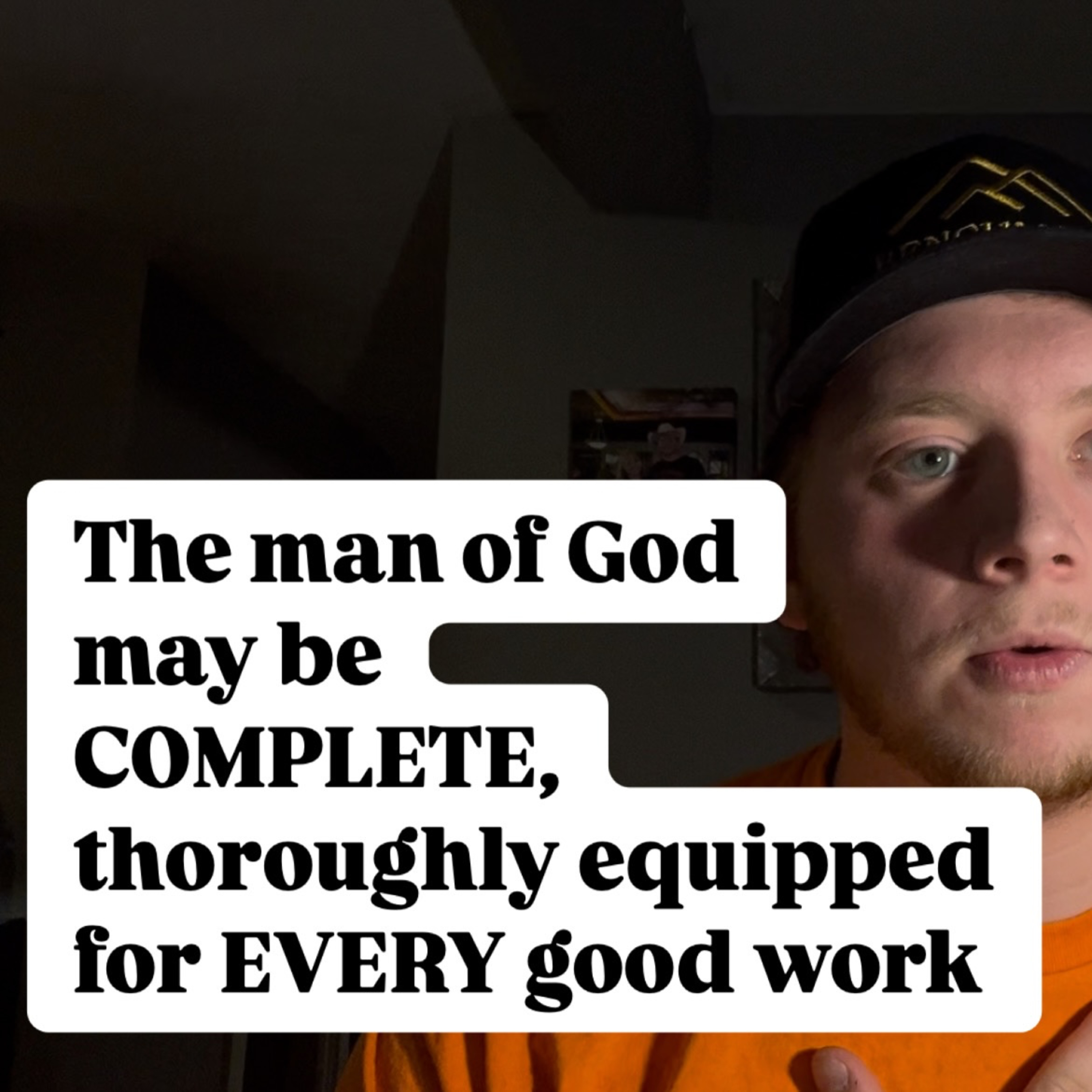 1/21/25 2 Timothy 3~4 "The man of God may be COMPLETE, thoroughly equipped for EVERY good work" episode artwork