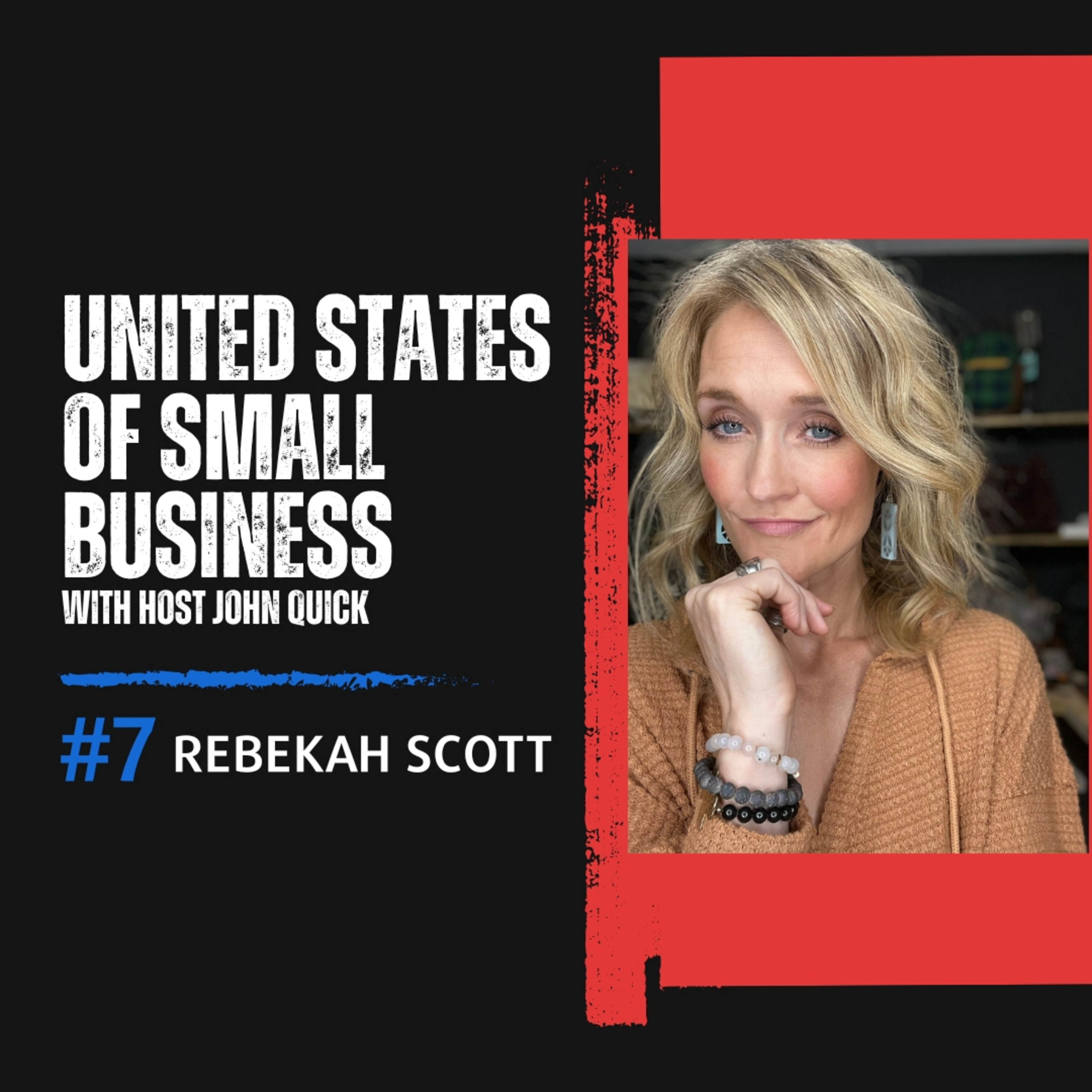 Faith, Balance, and Innovation: Rebekah Scott's Entrepreneurial Journey