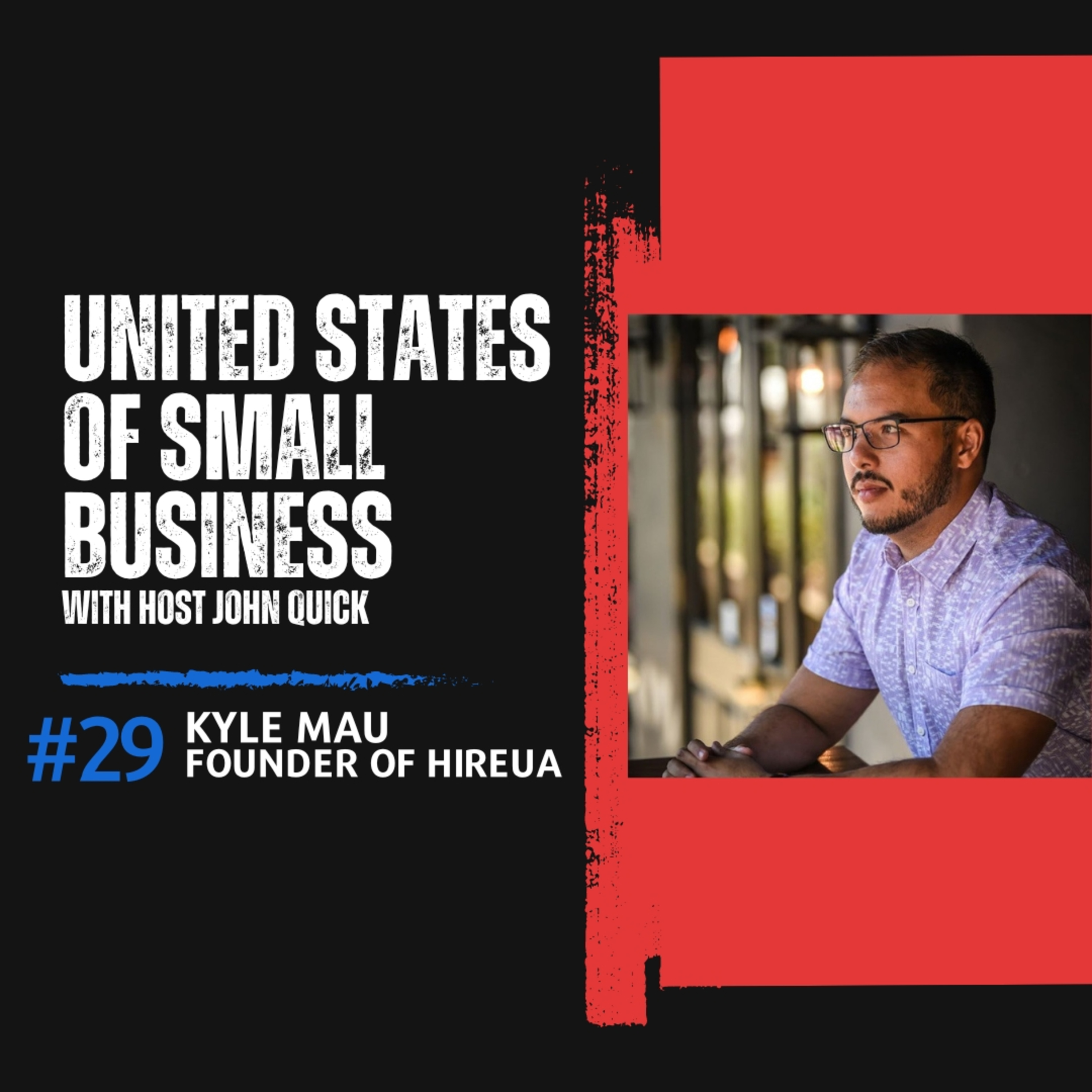 Outsourcing Excellence: Kyle Mau’s Strategy for Business Efficiency