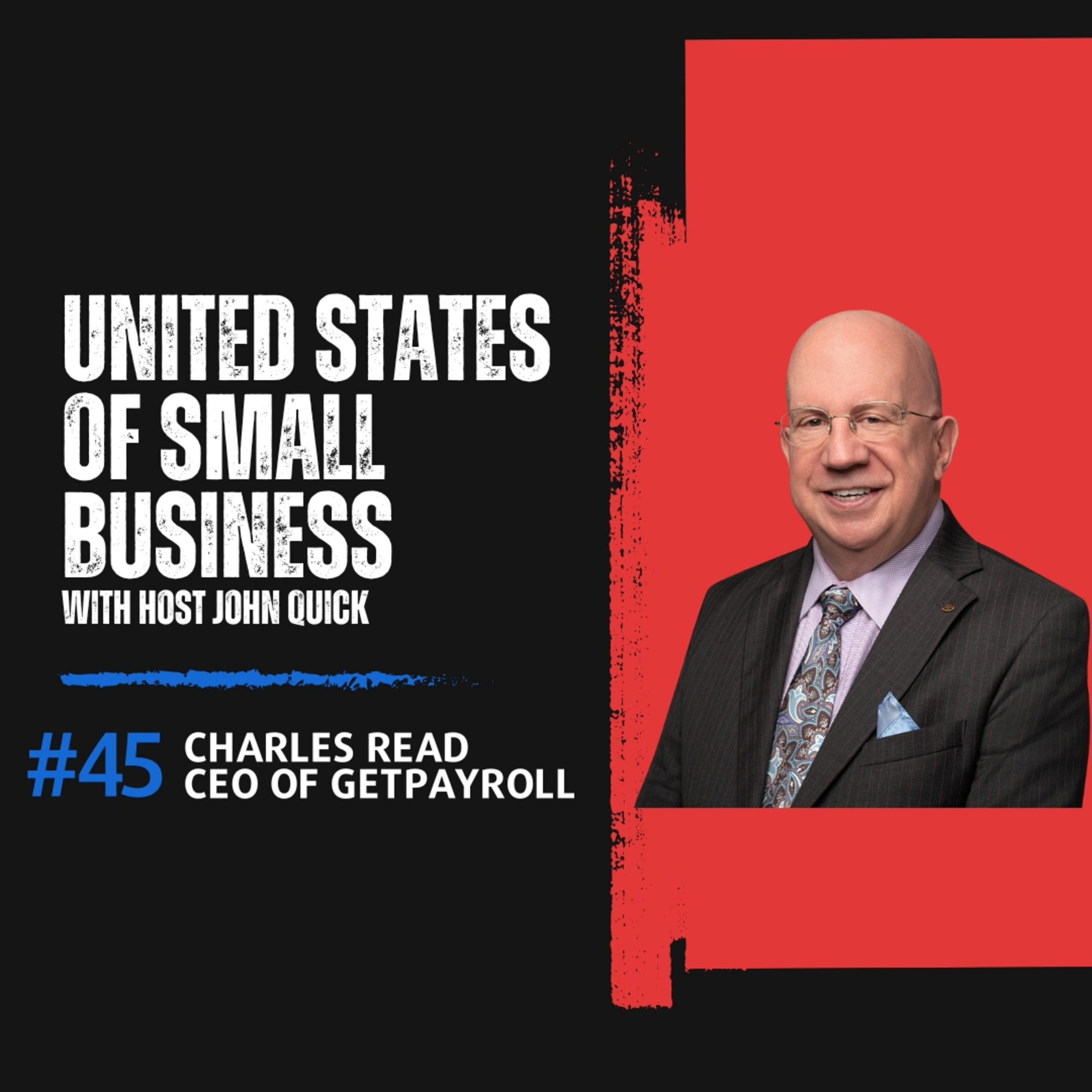 Mastering Payroll and Business Leadership with Charles Read