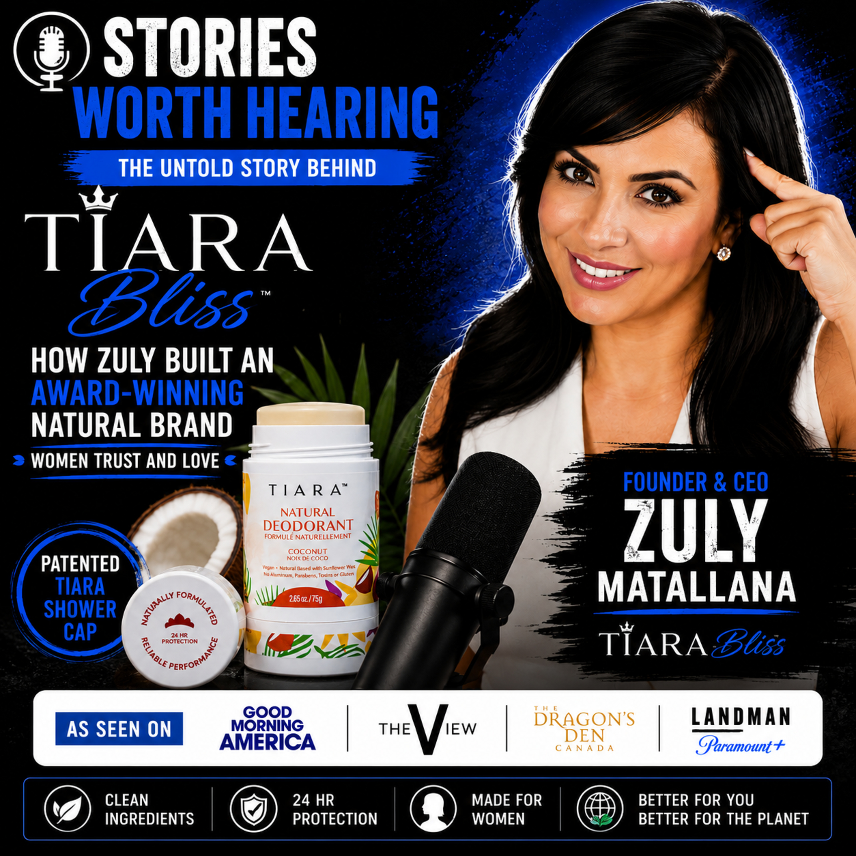 Zuly Matallana: Building TIARA Bliss Into an Award-Winning Natural Deodorant Brand ⭐