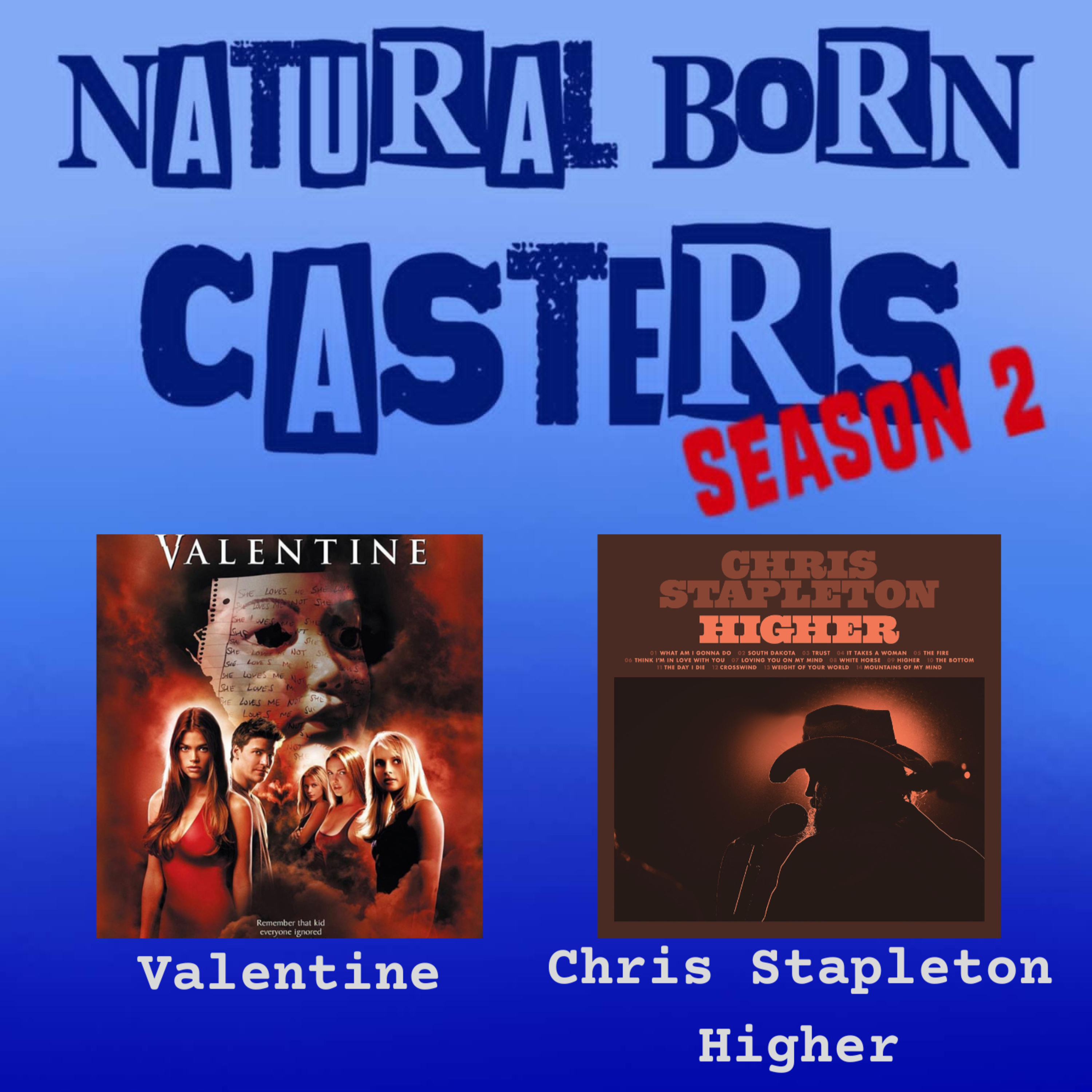 39. Valentine, Chris Stapleton Higher