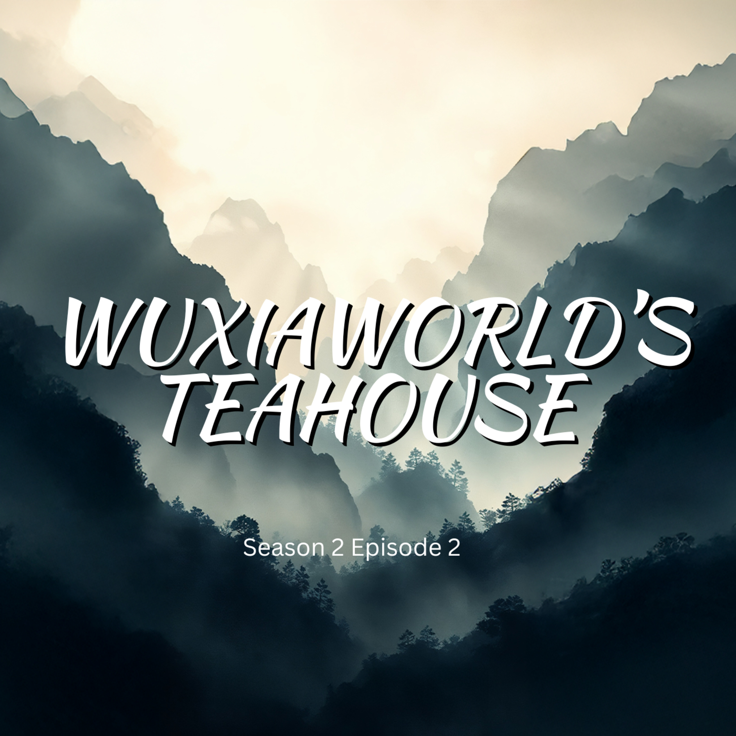 Wuxiaworld\'s Teahouse
