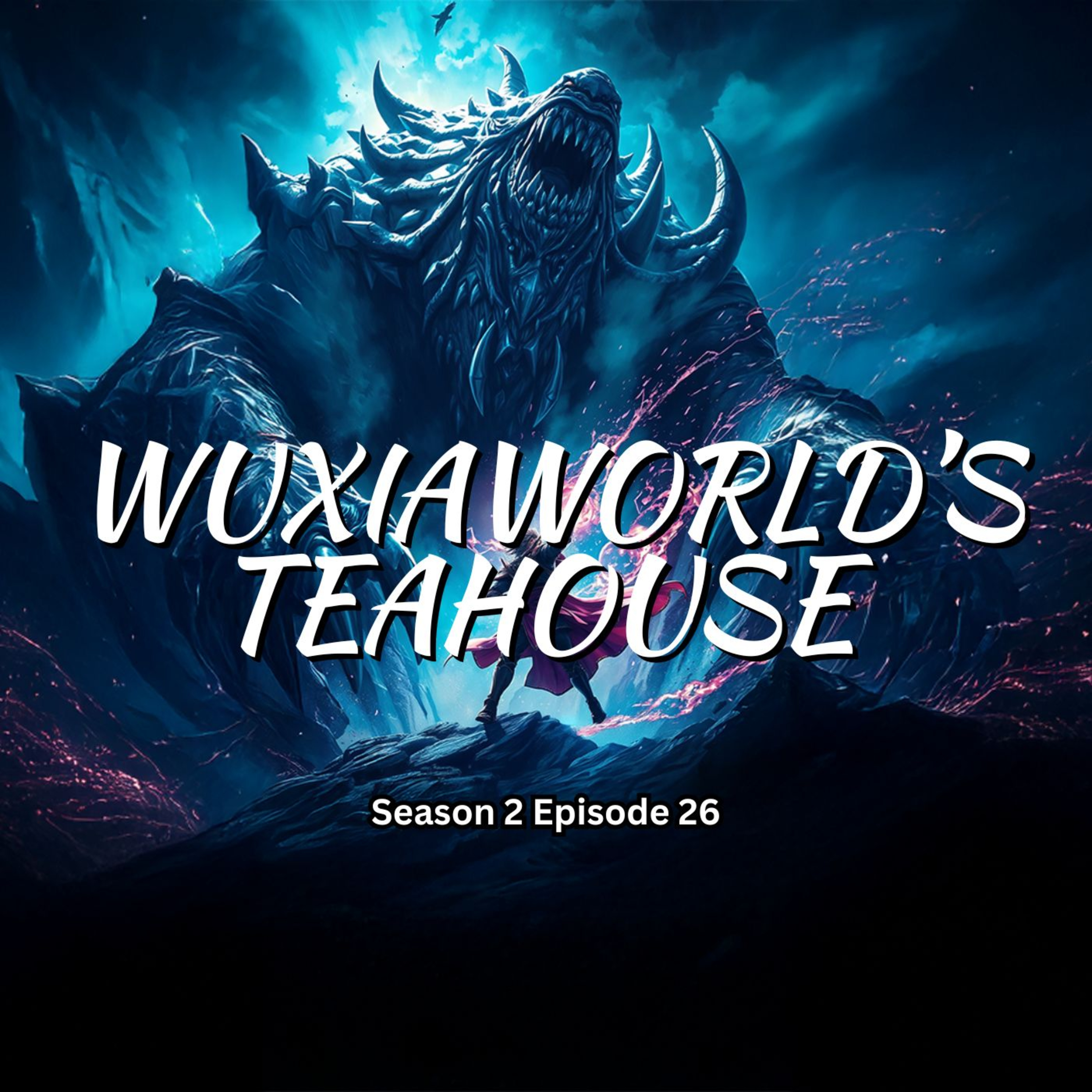 Wuxiaworld\'s Teahouse