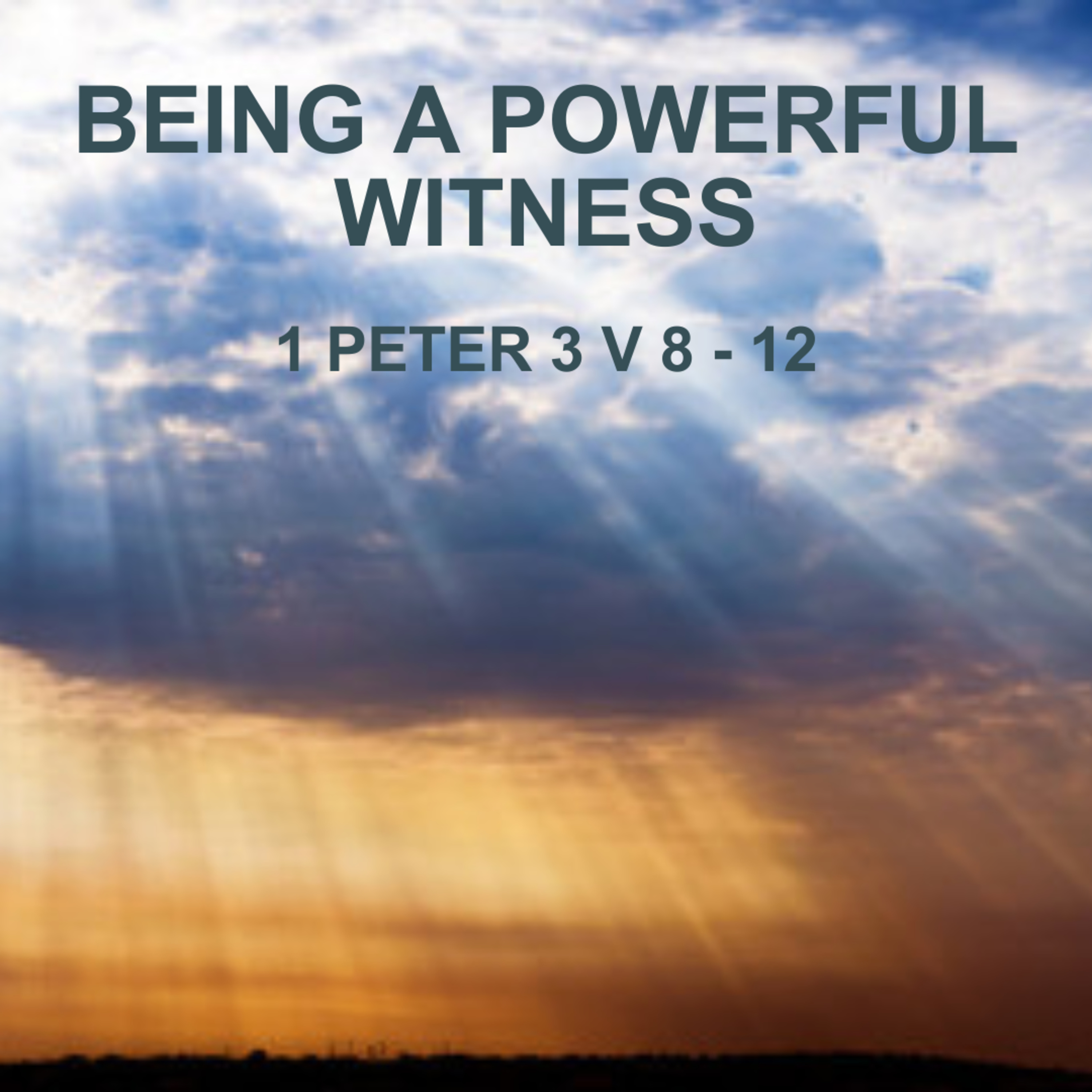 Being a Powerful Witness