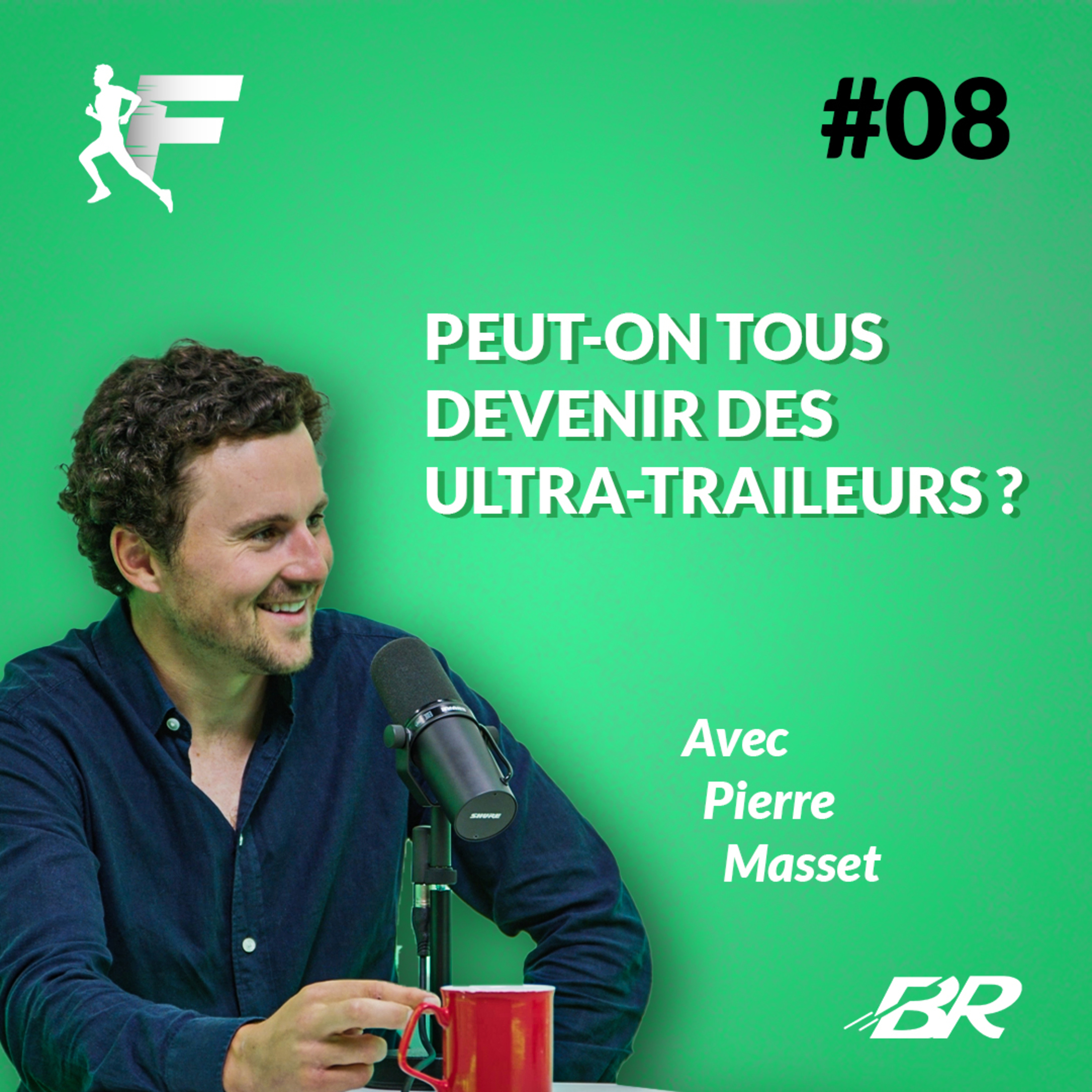 Sommes-nous tous des ultra-traileurs? Rencontre avec Pierre Masset episode artwork