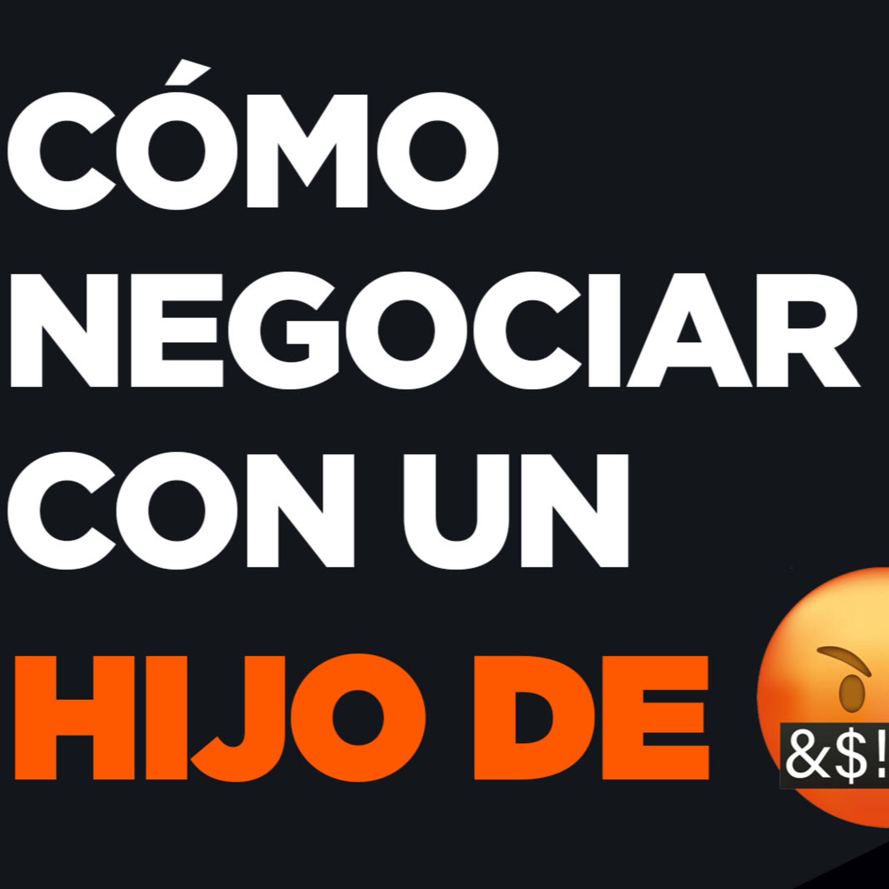 Cómo negociar con gente DIFÍCIL - José Ignacio Tobón episode artwork