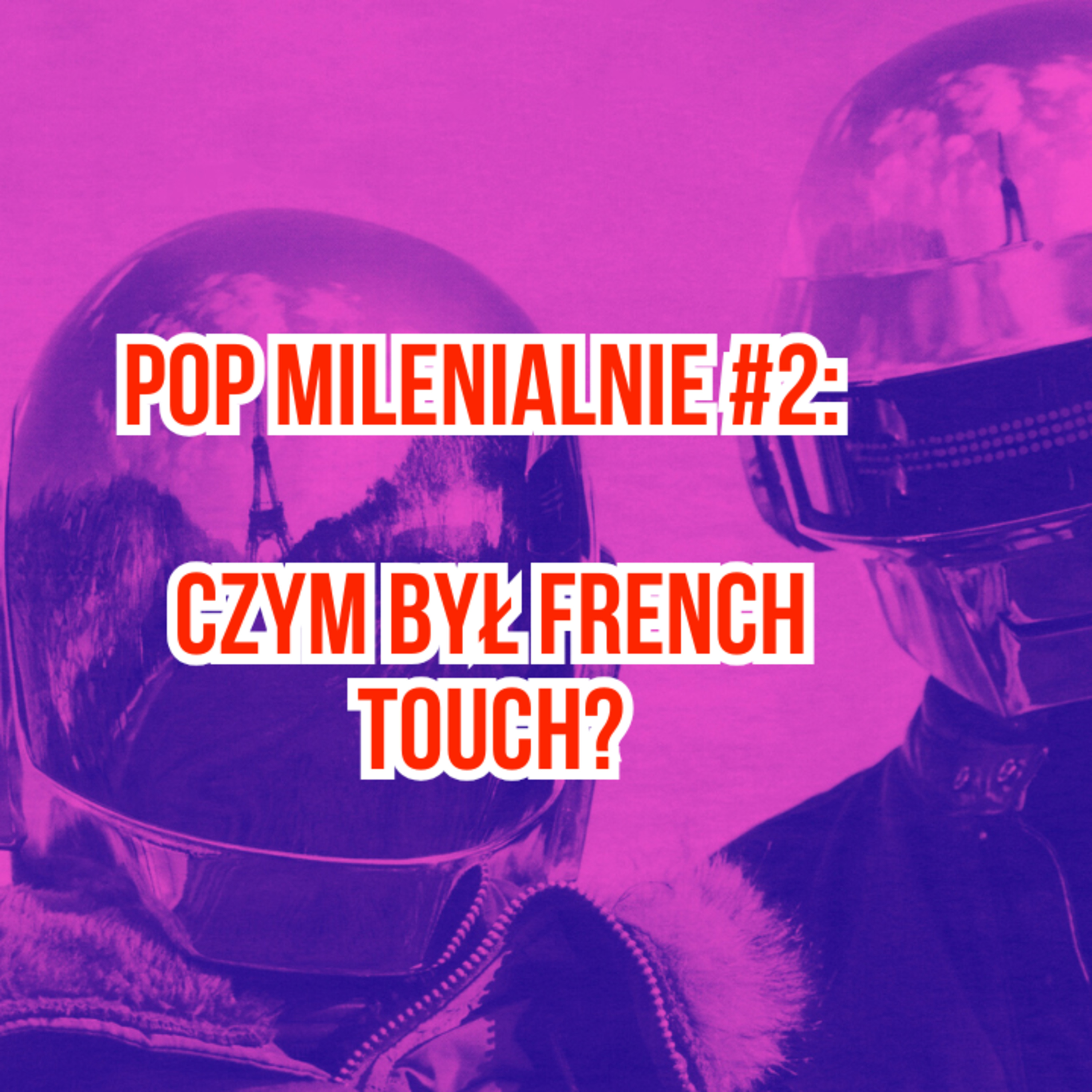 Pop Milenialnie: podcast o muzyce w latach 00.