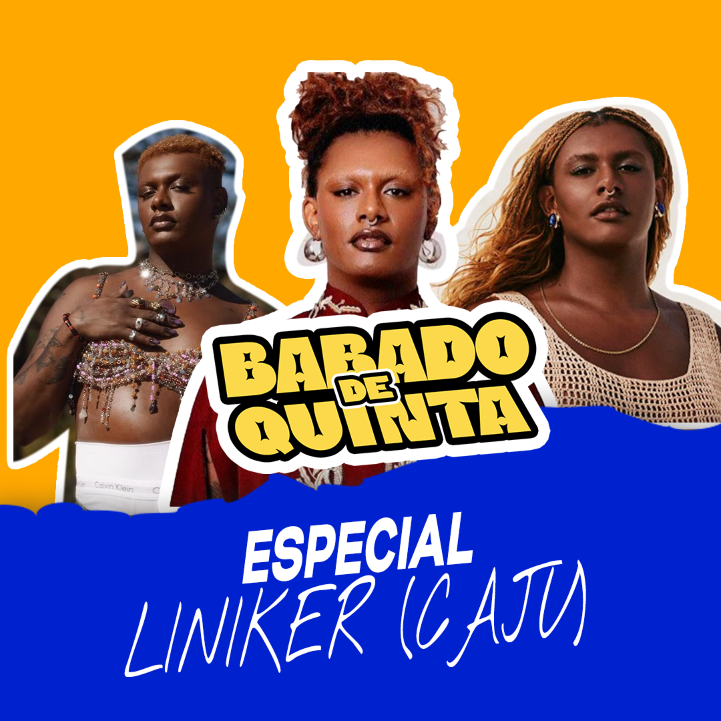 Babado de Quinta - Especial Liniker ( CAJU ) episode artwork