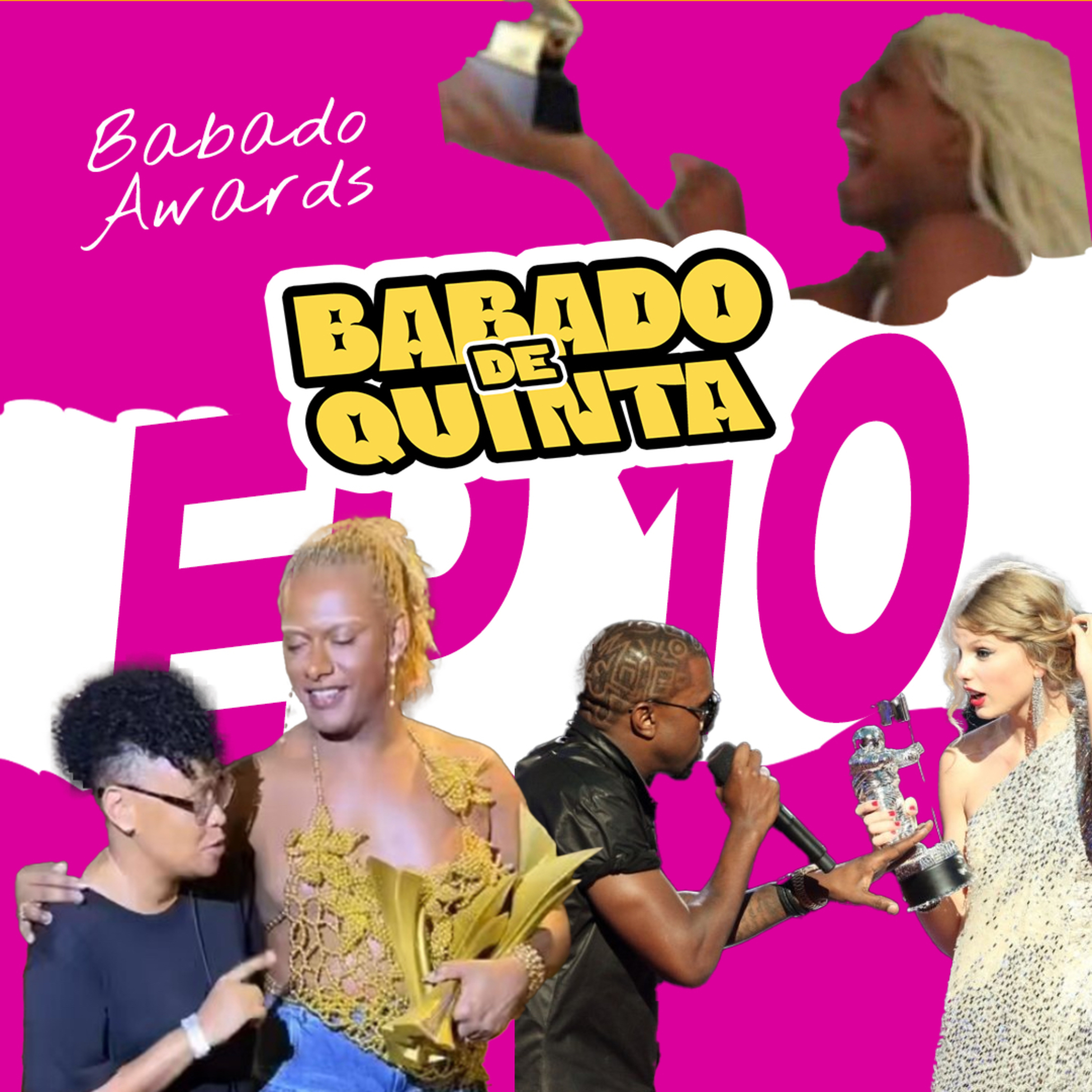 Babado de Quinta #10 - BABADO AWARDS! episode artwork