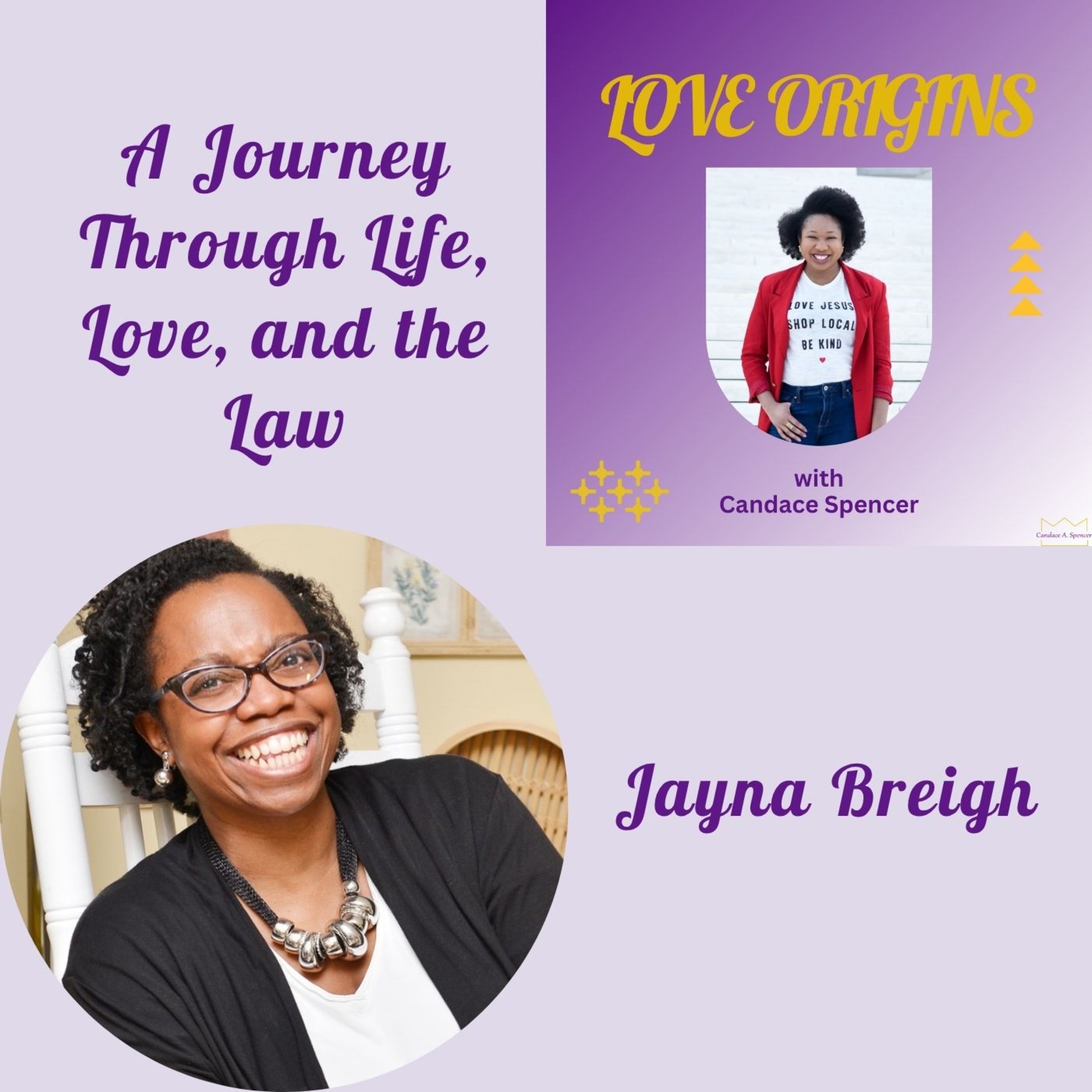 A Journey through Life, Love, and the Law | Jayna Breigh episode artwork