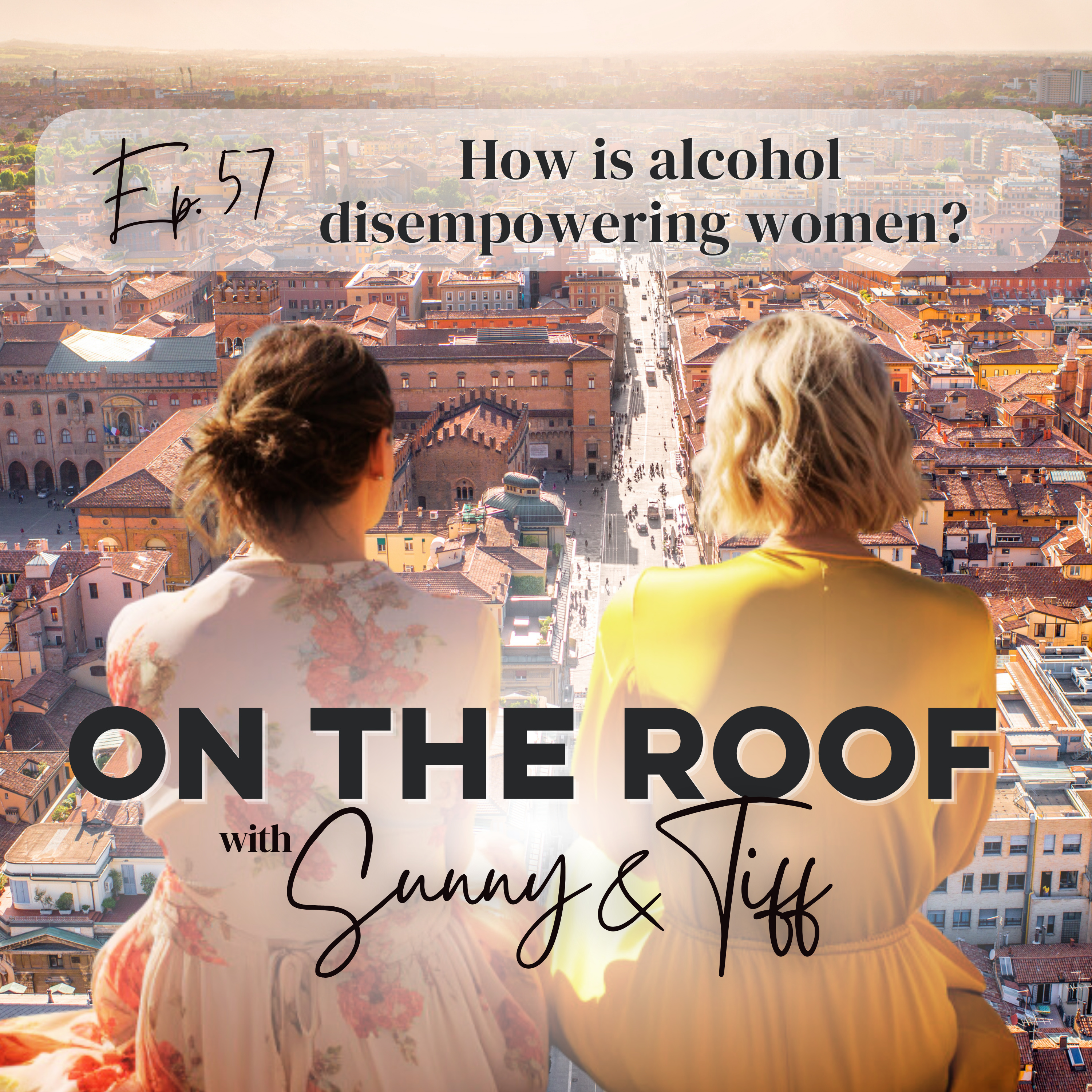 On the Roof with Sunny and Tiff