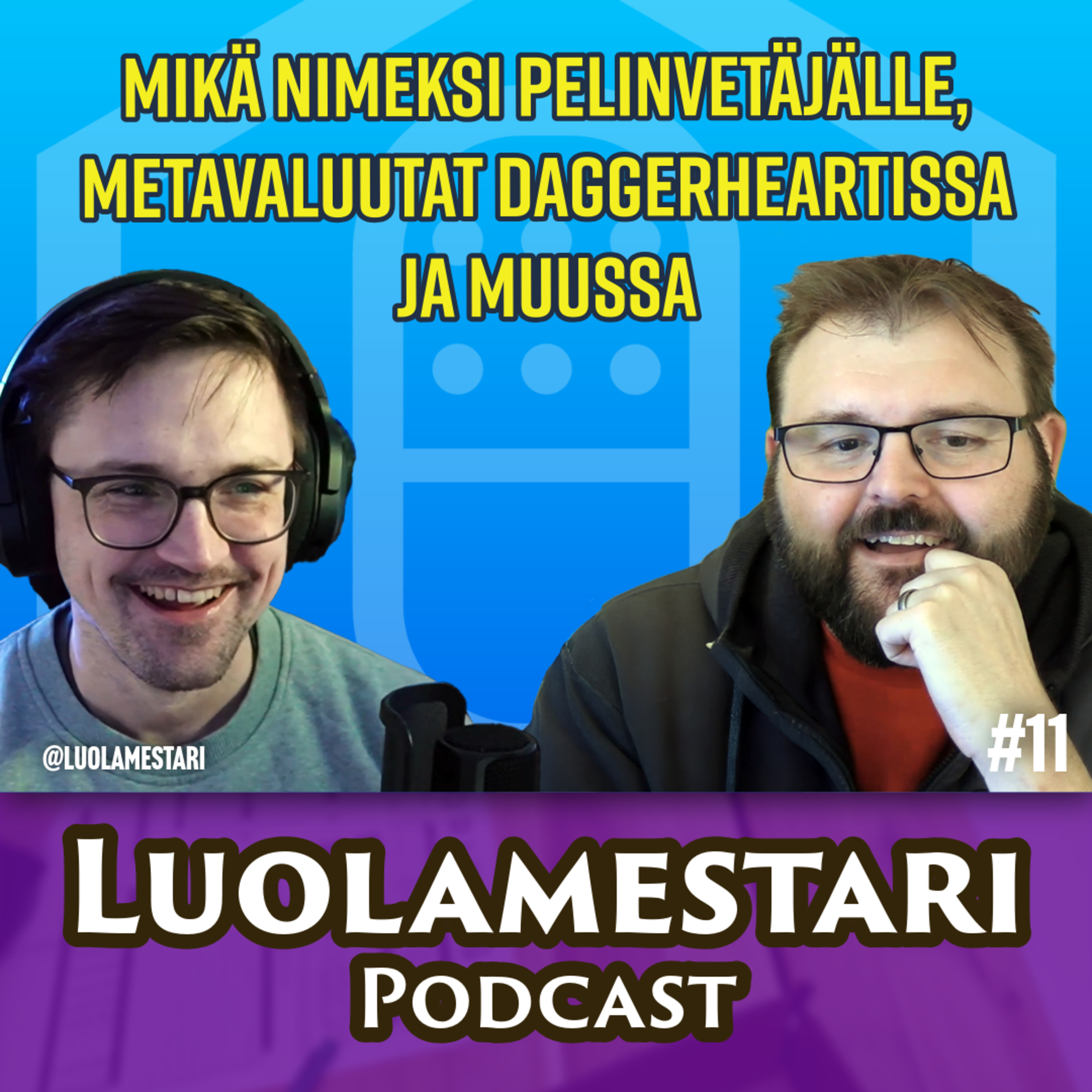 Mikä nimeksi pelinvetäjälle, metavaluutat Daggerheartissa ja muussa | Luolamestari-podcast, jakso 11