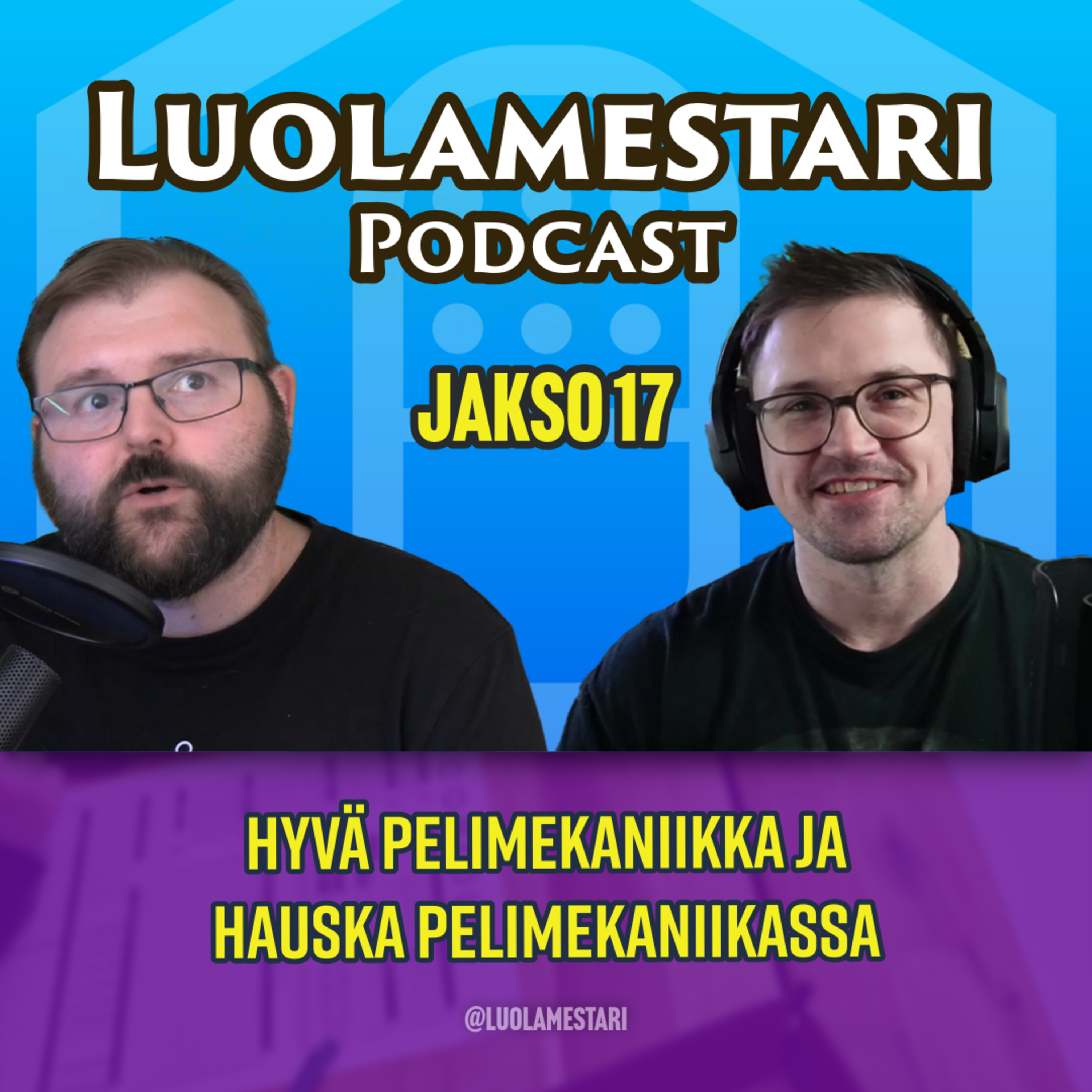 Hyvä pelimekaniikka ja hauska pelimekaniikassa | Luolamestari-podcast, jakso 17