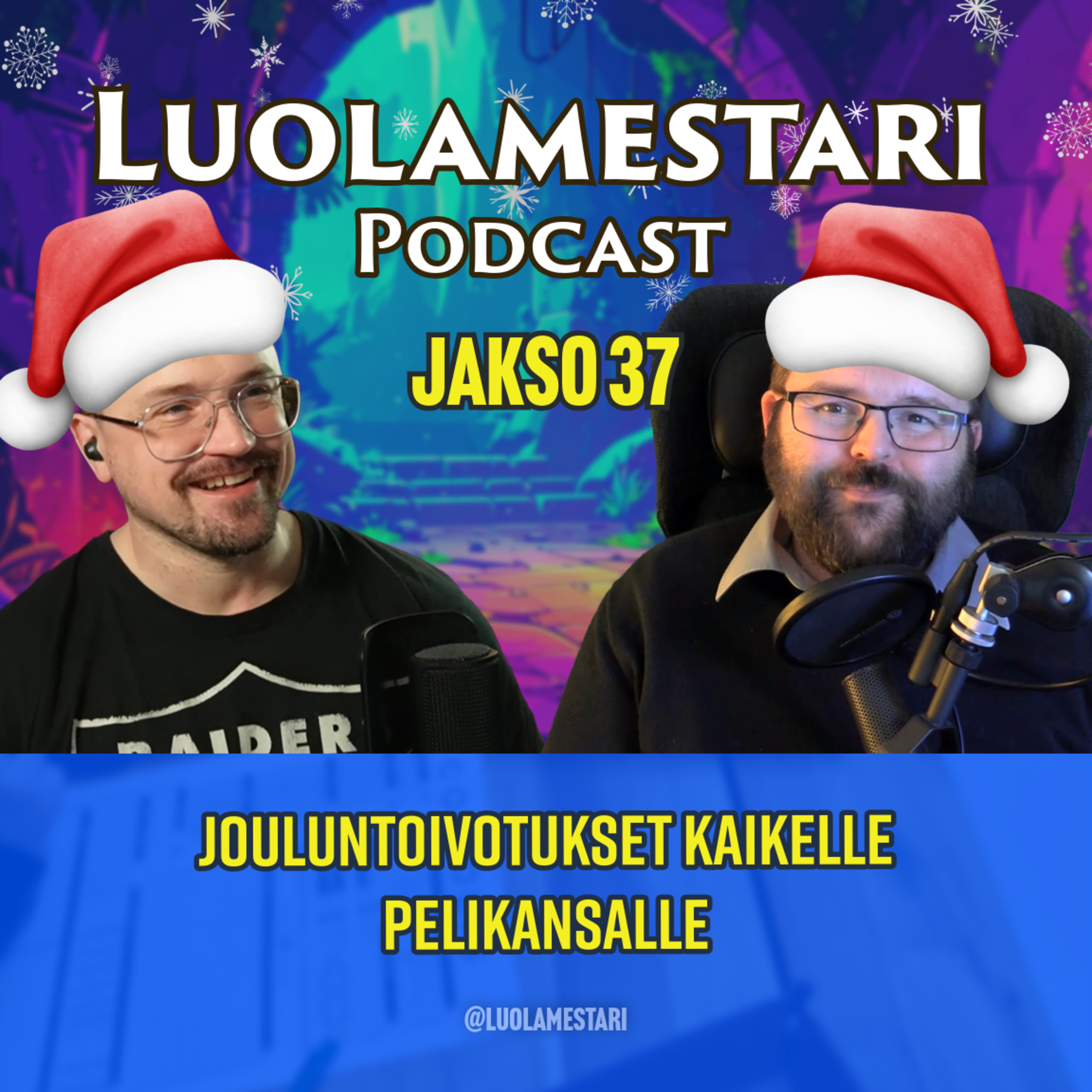 Jouluntoivotukset kaikelle pelikansalle | Luolamestari 37