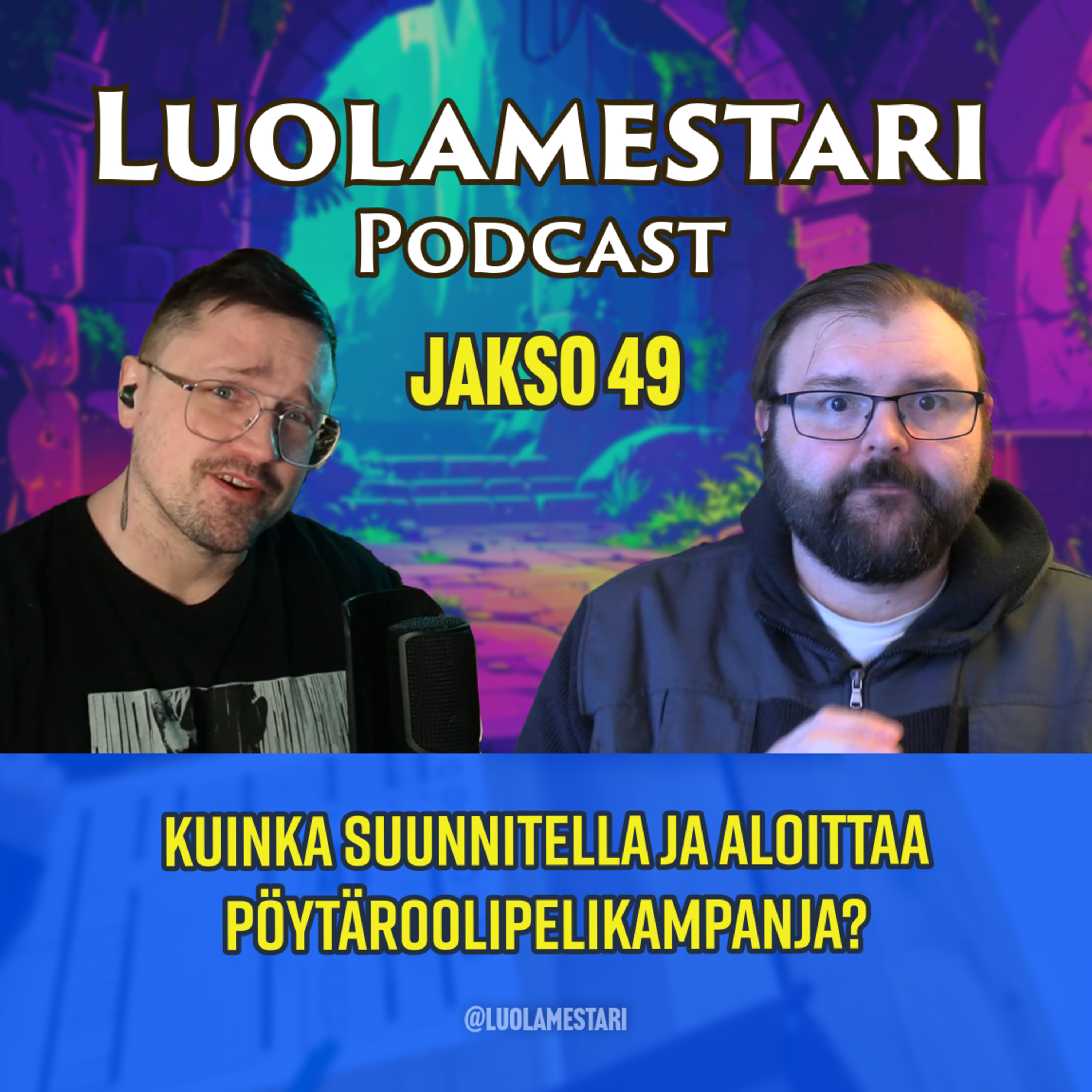 Kuinka suunnitella ja aloittaa pöytäroolipelikampanja? | Luolamestari 49