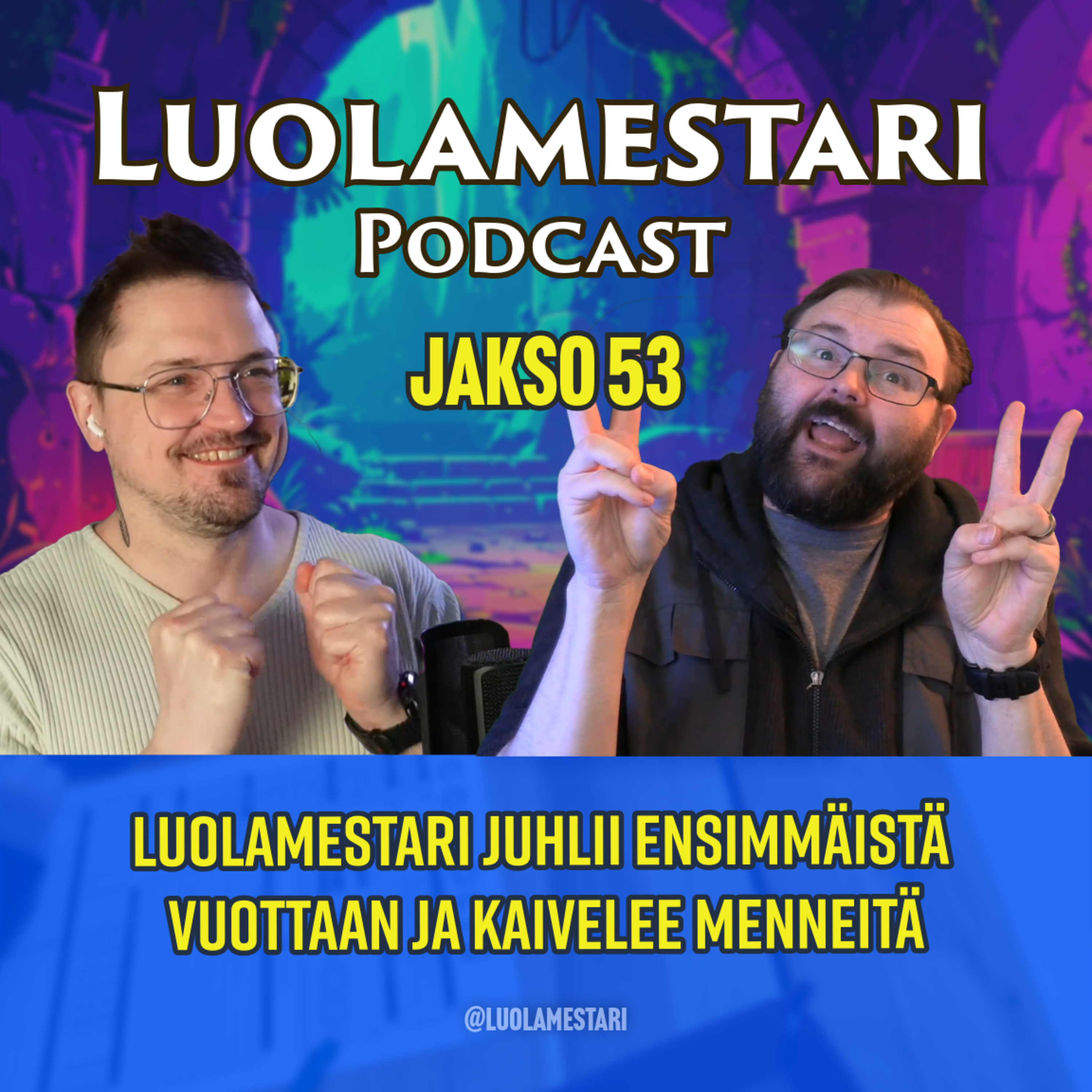 Luolamestari juhlii ensimmäistä vuottaan ja kaivelee menneitä | Luolamestari 53