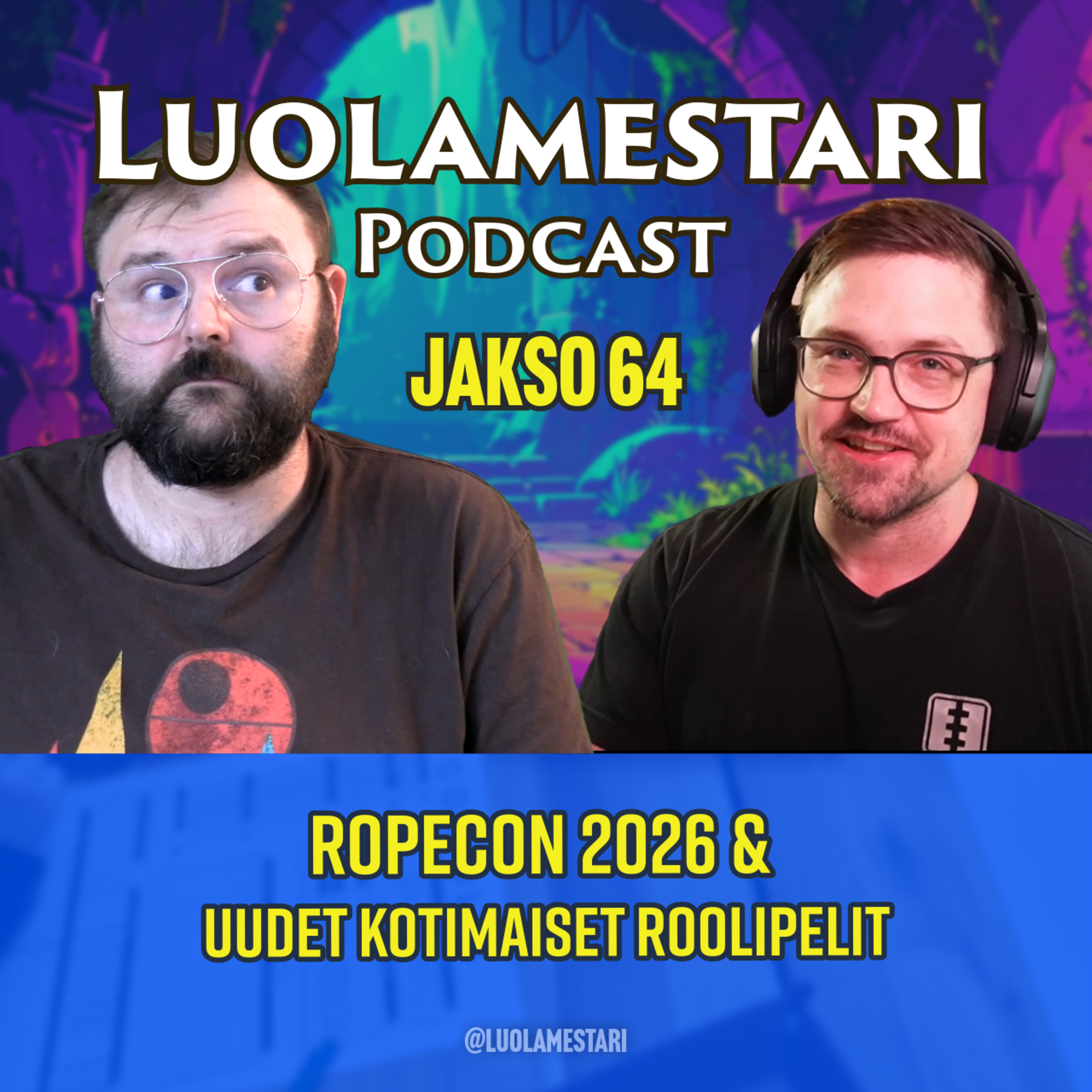 Ropecon 2026 & Uudet kotimaiset roolipelit (kuten L&L2, Heimot 2.0, ENOC 2.0) | Luolamestari 64