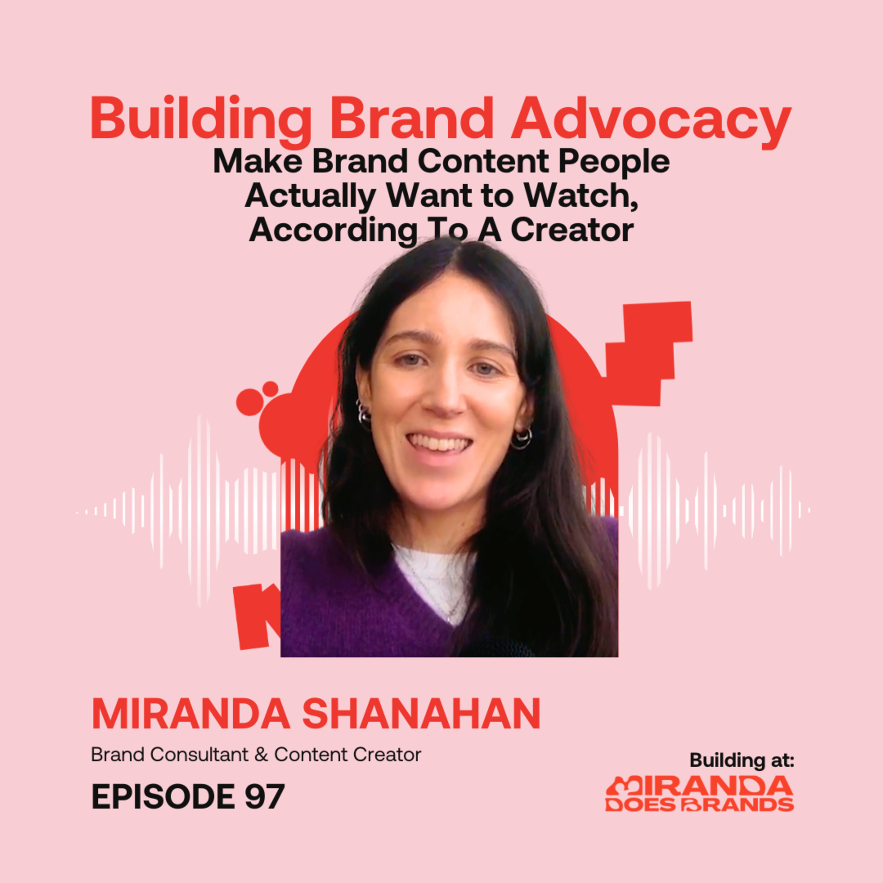 Building Brand Advocacy