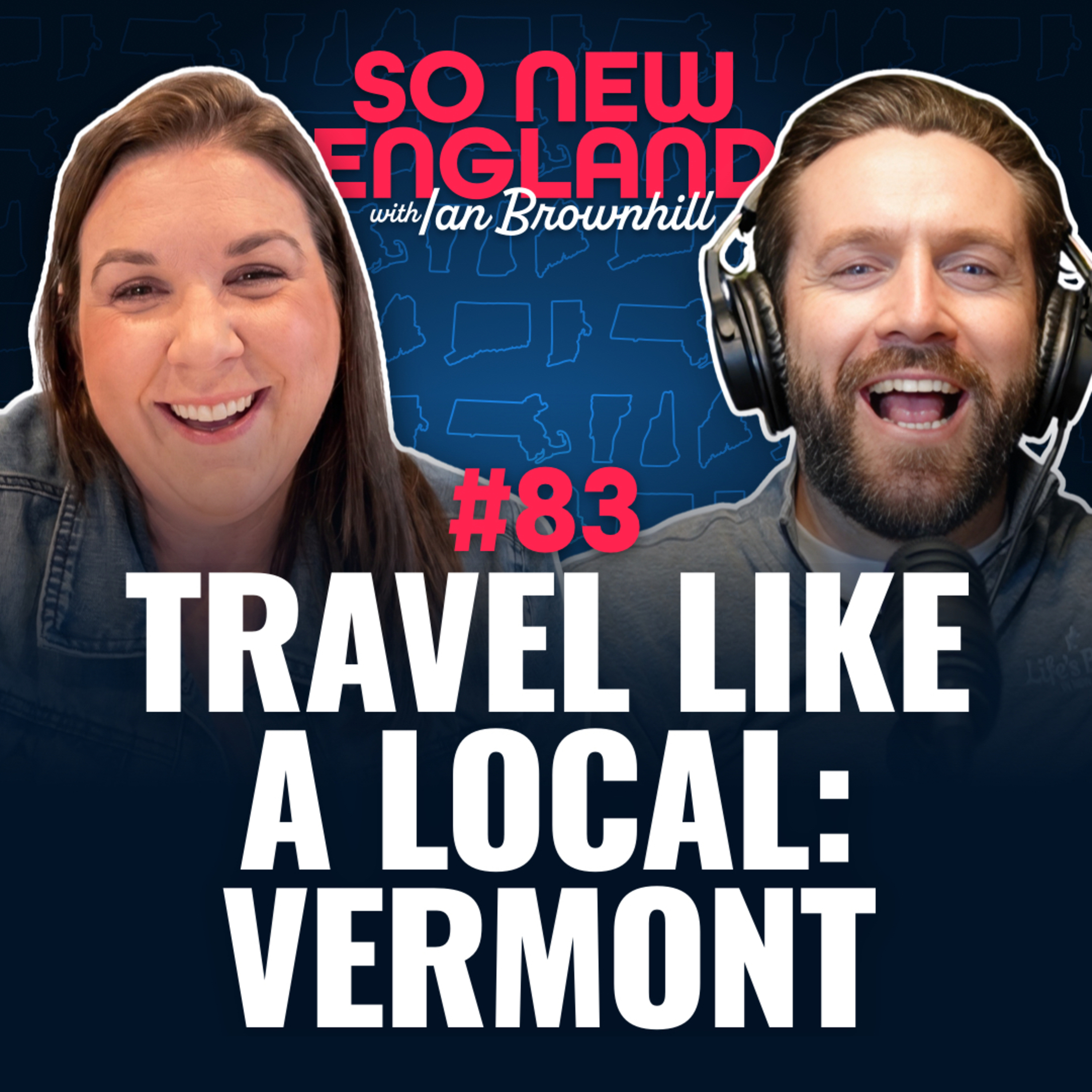 The REAL Vermont Experience 🍁 Hidden Gems, Local Secrets & Travel Like A Local w/ Erin Torres | So New England #83 episode artwork