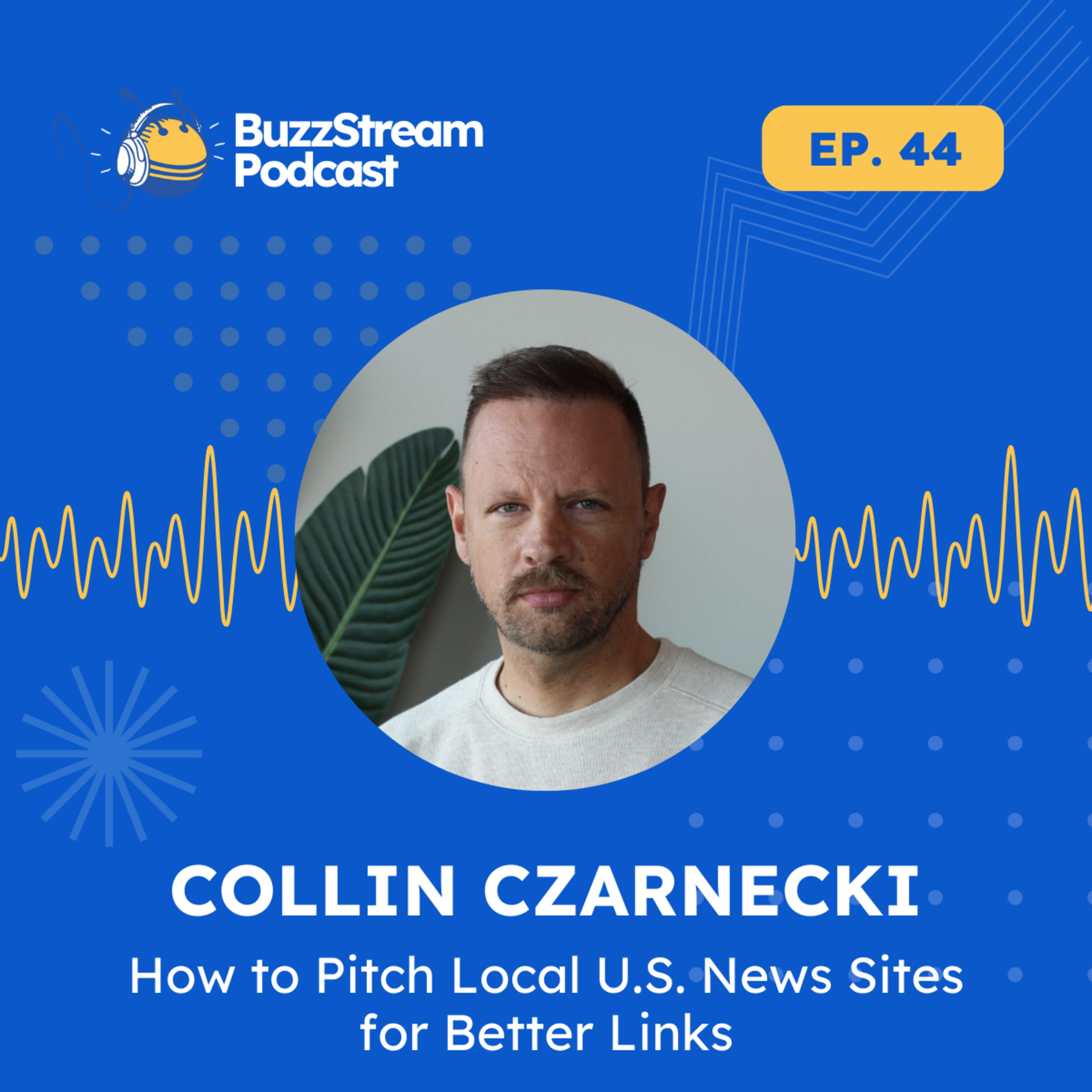 BuzzStream Digital PR and Link Building Podcast