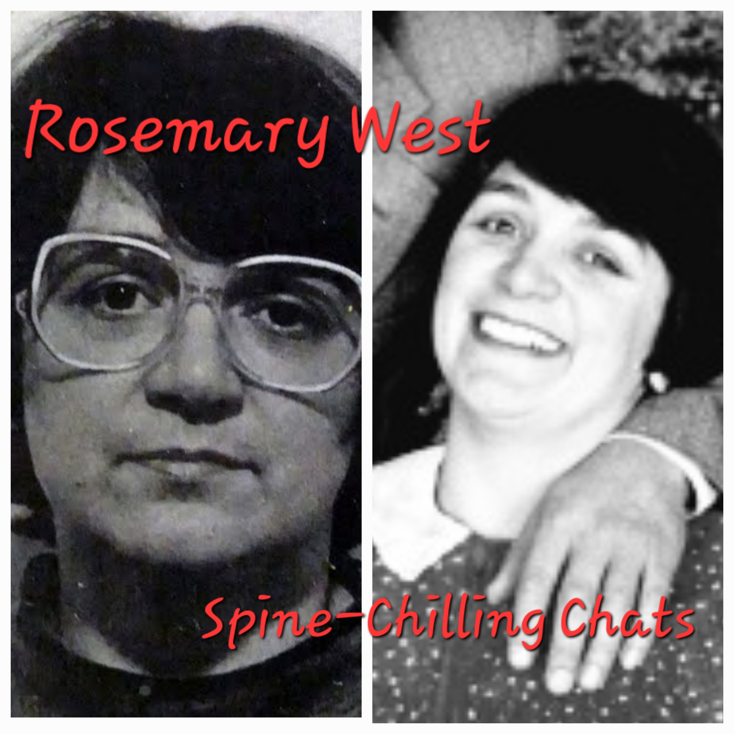 Episode 30 - Rosemary West - Monster Mommy
