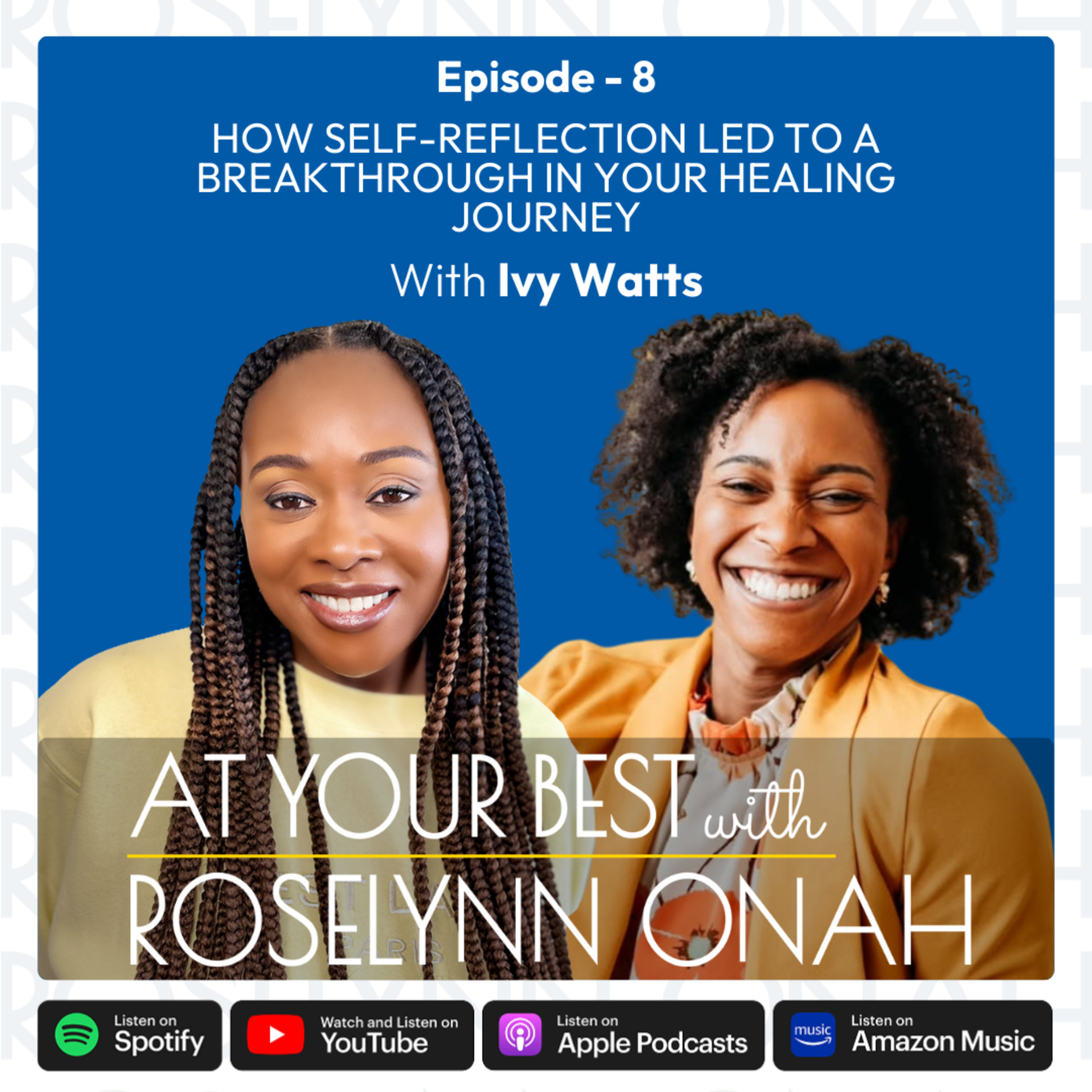 At Your Best With Roselynn Onah